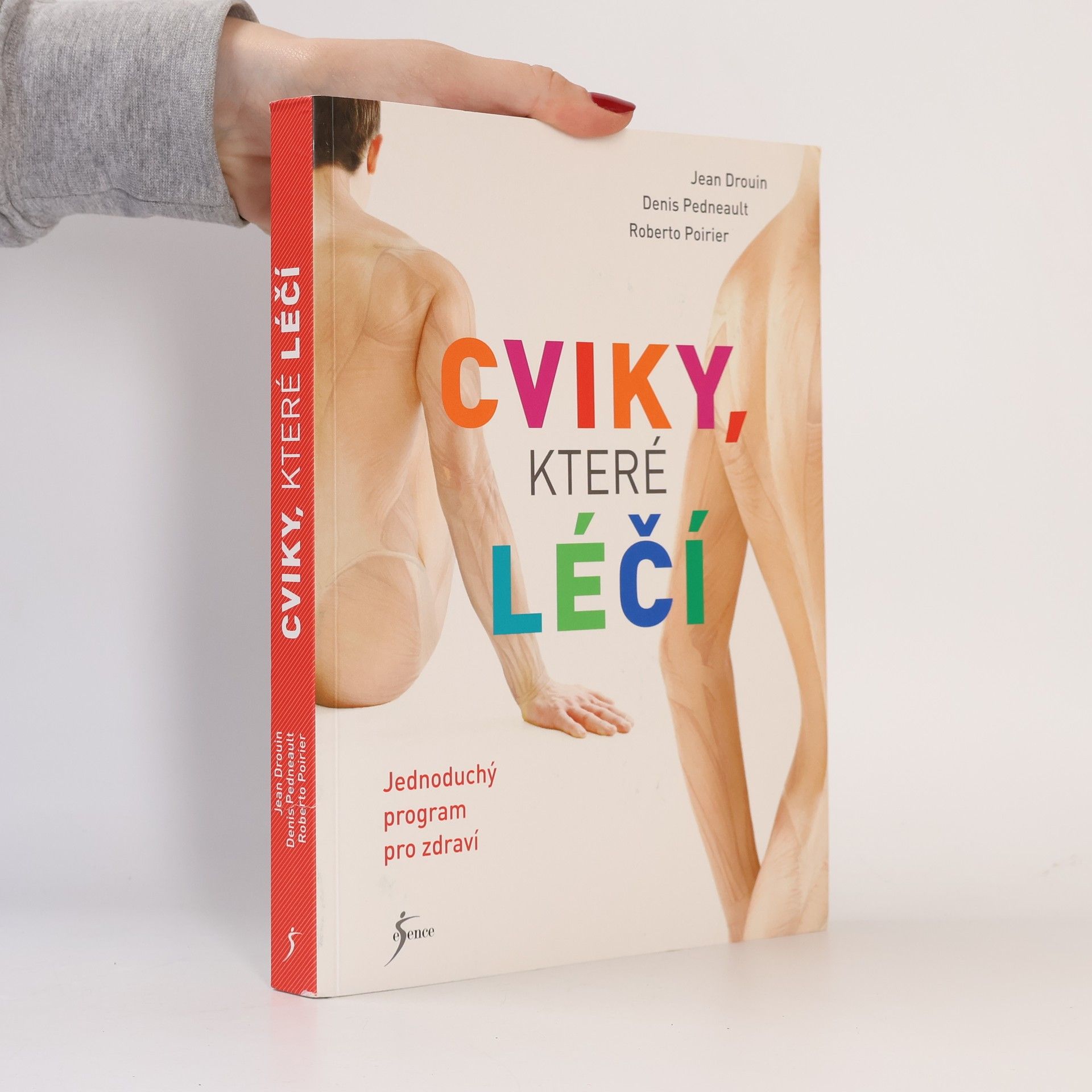 Roberto Poirier Cviky, které léčí : jednoduchý program pro zdraví