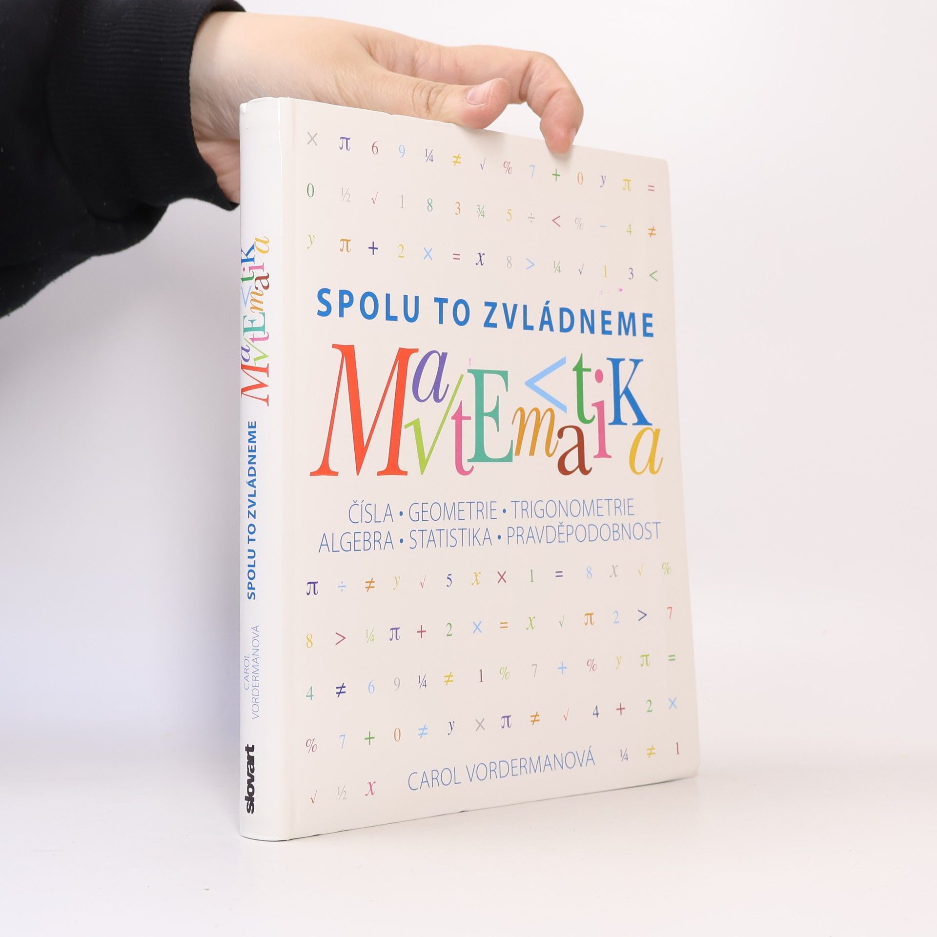 Carol Vorderman Matematika - Spolu to zvládneme