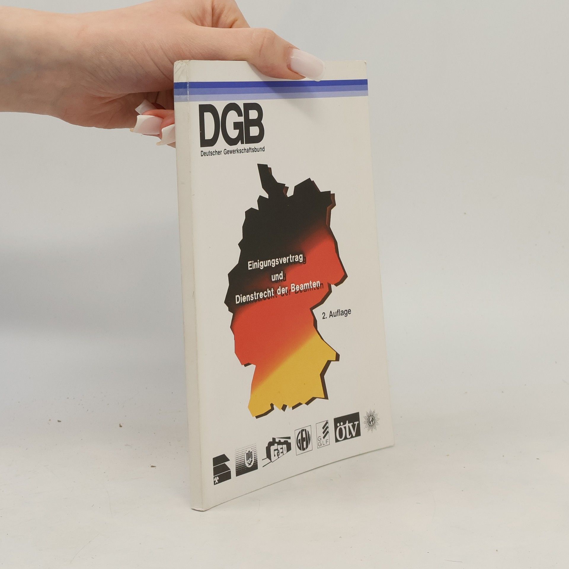 Autorenkollektiv Einigungsvertrag und Dienstrecht der Beamten