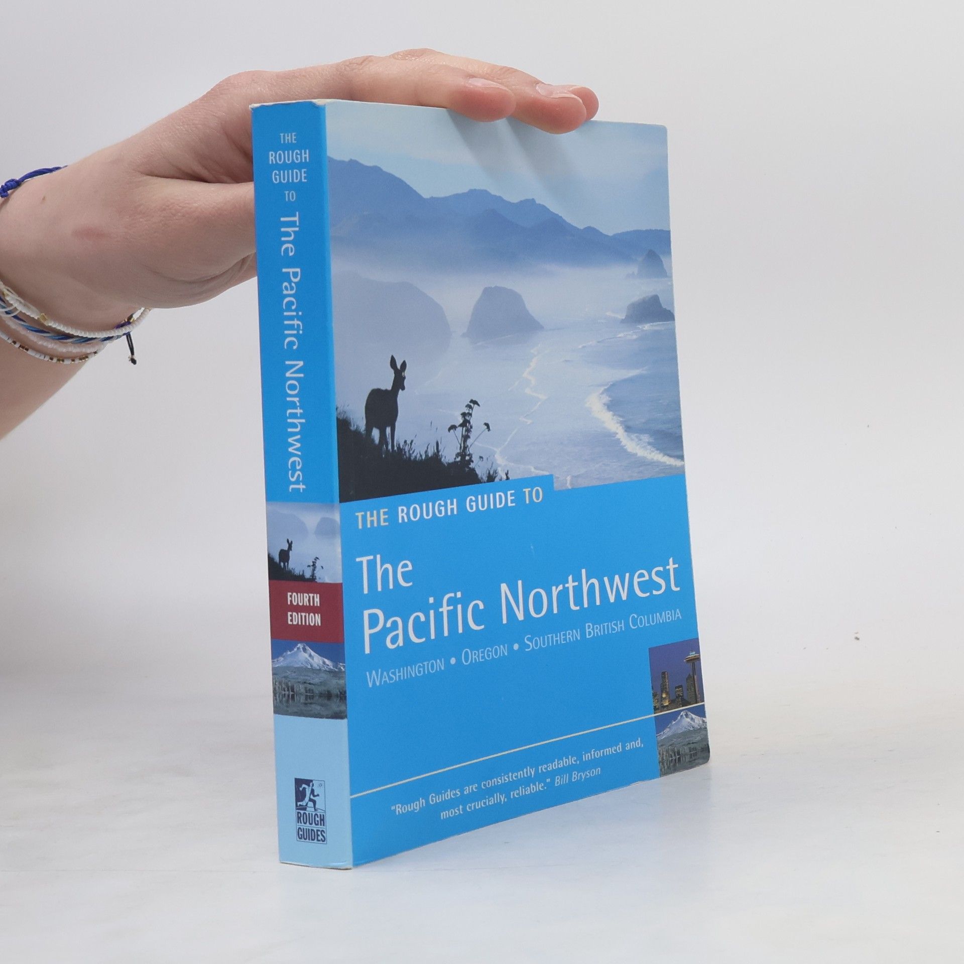 Philip C. Lee The Rough Guide to the Pacific Northwest