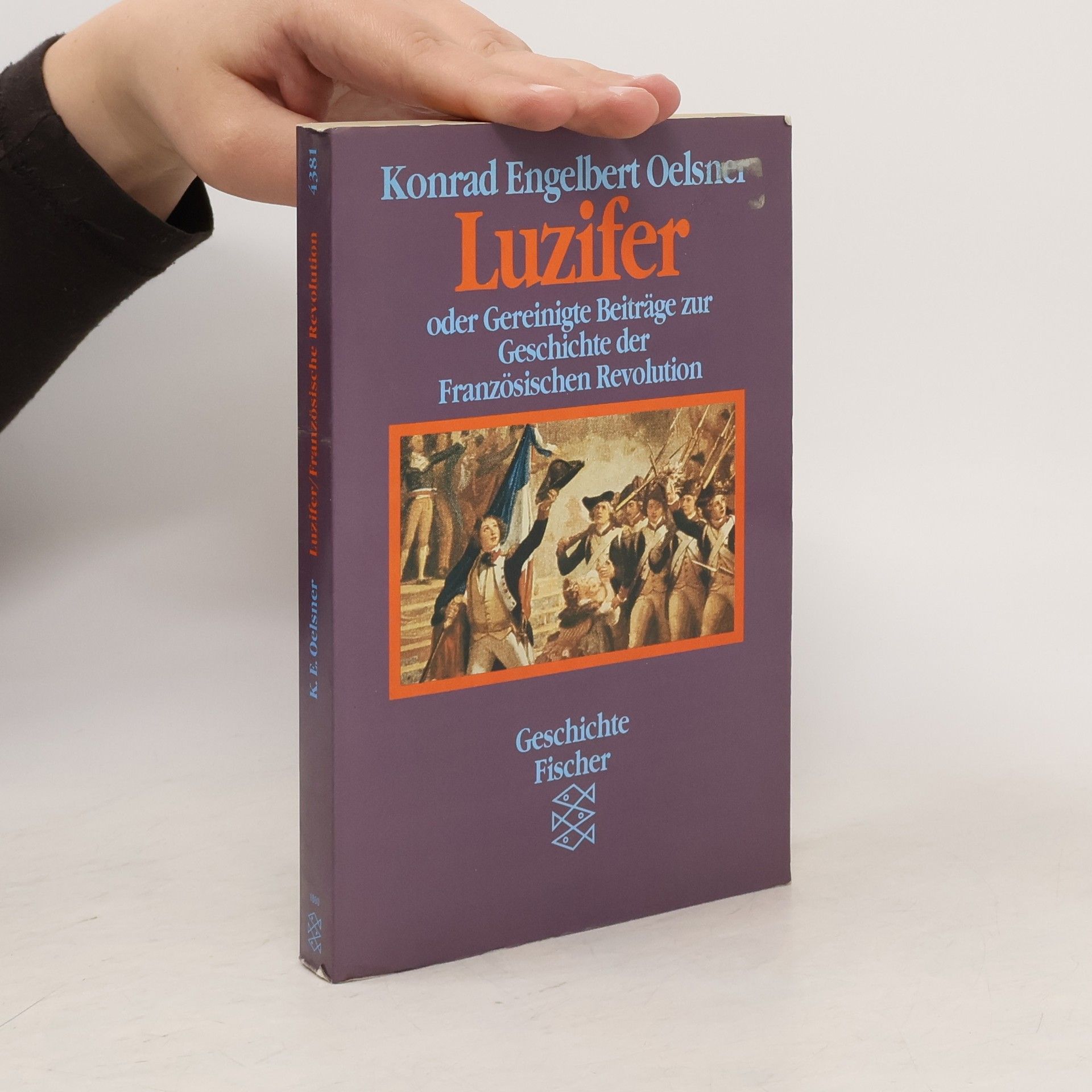 Konrad Engelbert Oelsner Luzifer oder gereinigte Beiträge zur Geschichte der Französischen Revolution