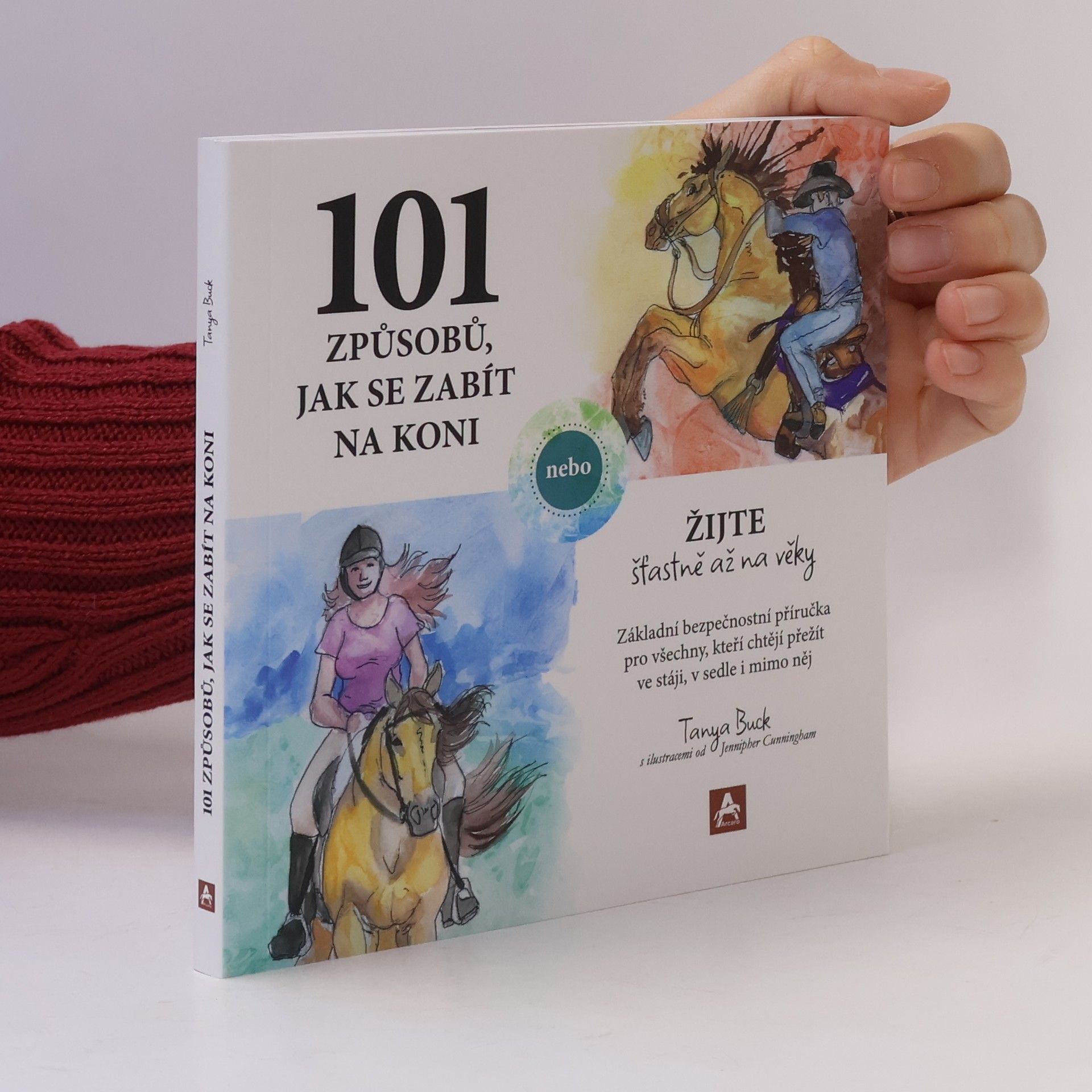 101 způsobů, jak se zabít na koni, nebo, Žijte šťastně až na věky