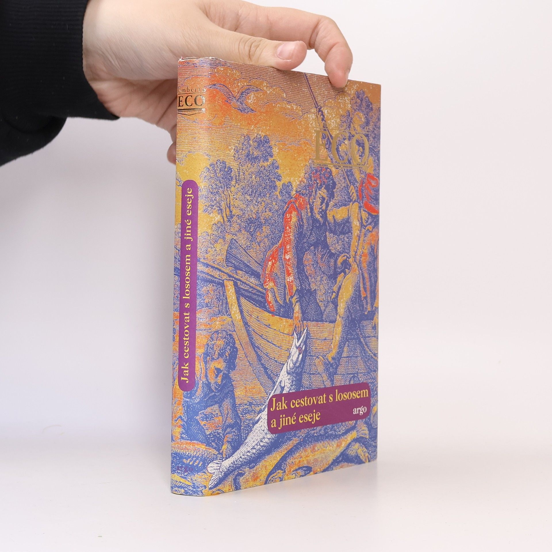 Umberto Eco Jak cestovat s lososem