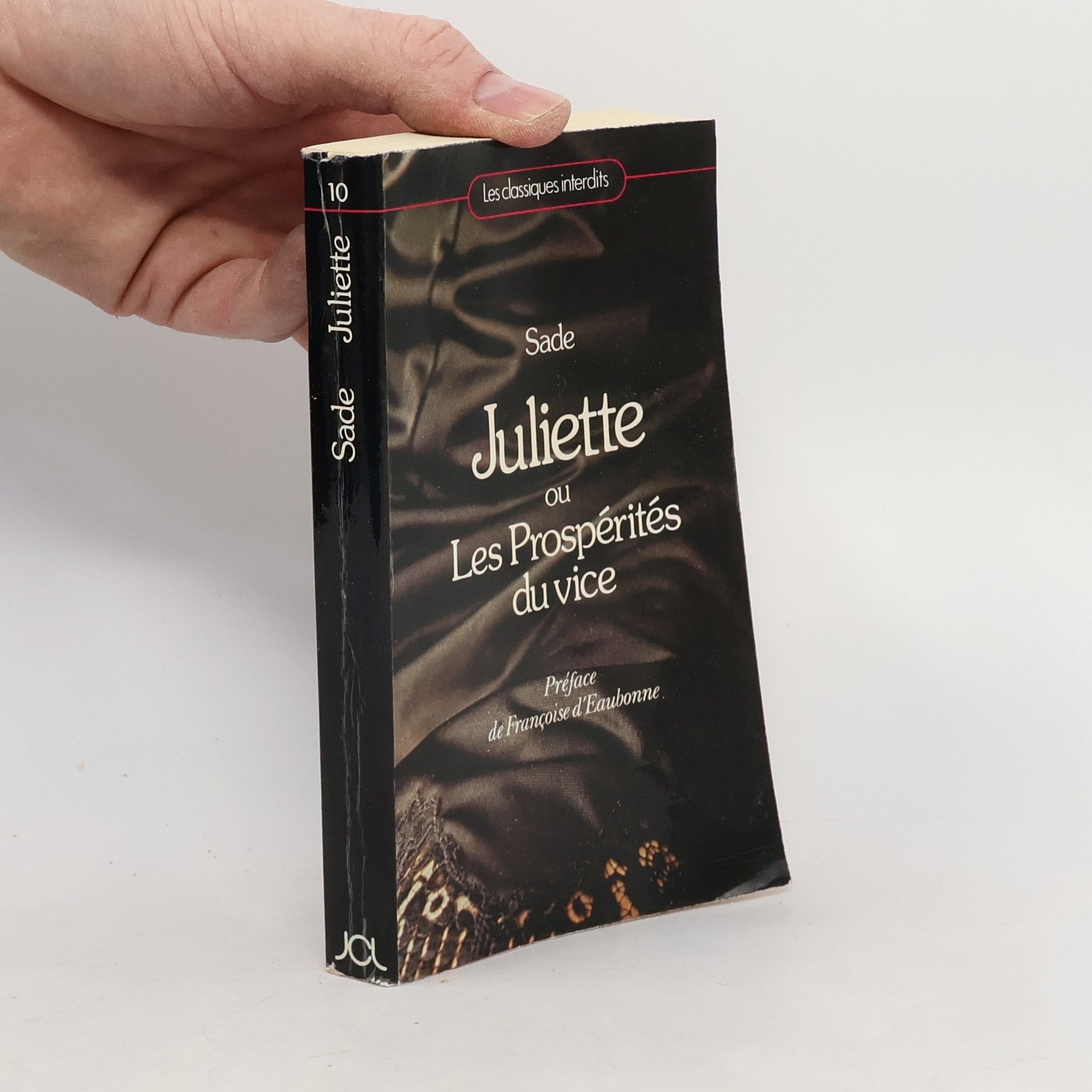 Marquis de Sade Juliette ou Les Prospérités du vice