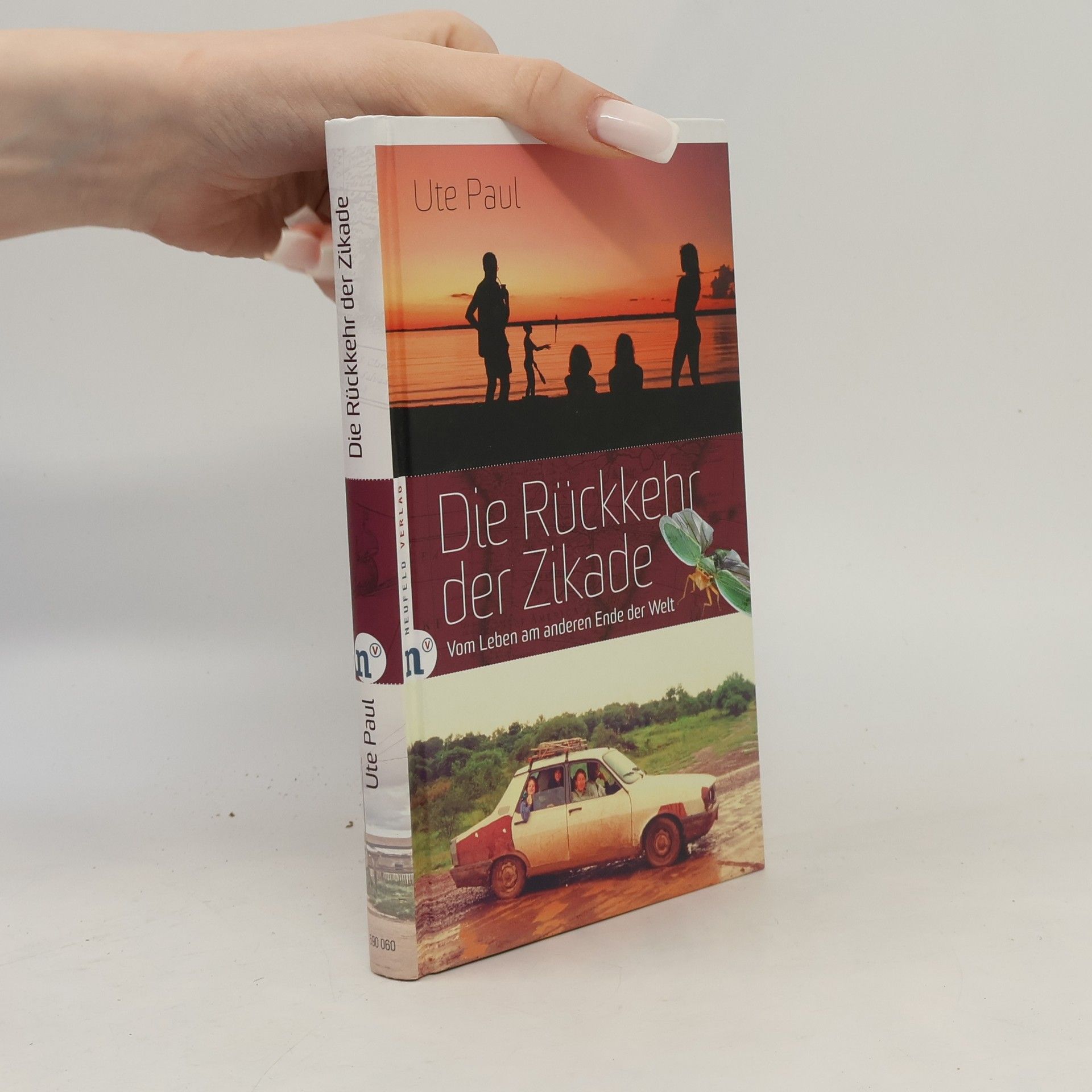 Ute Paul Die Rückkehr der Zikade