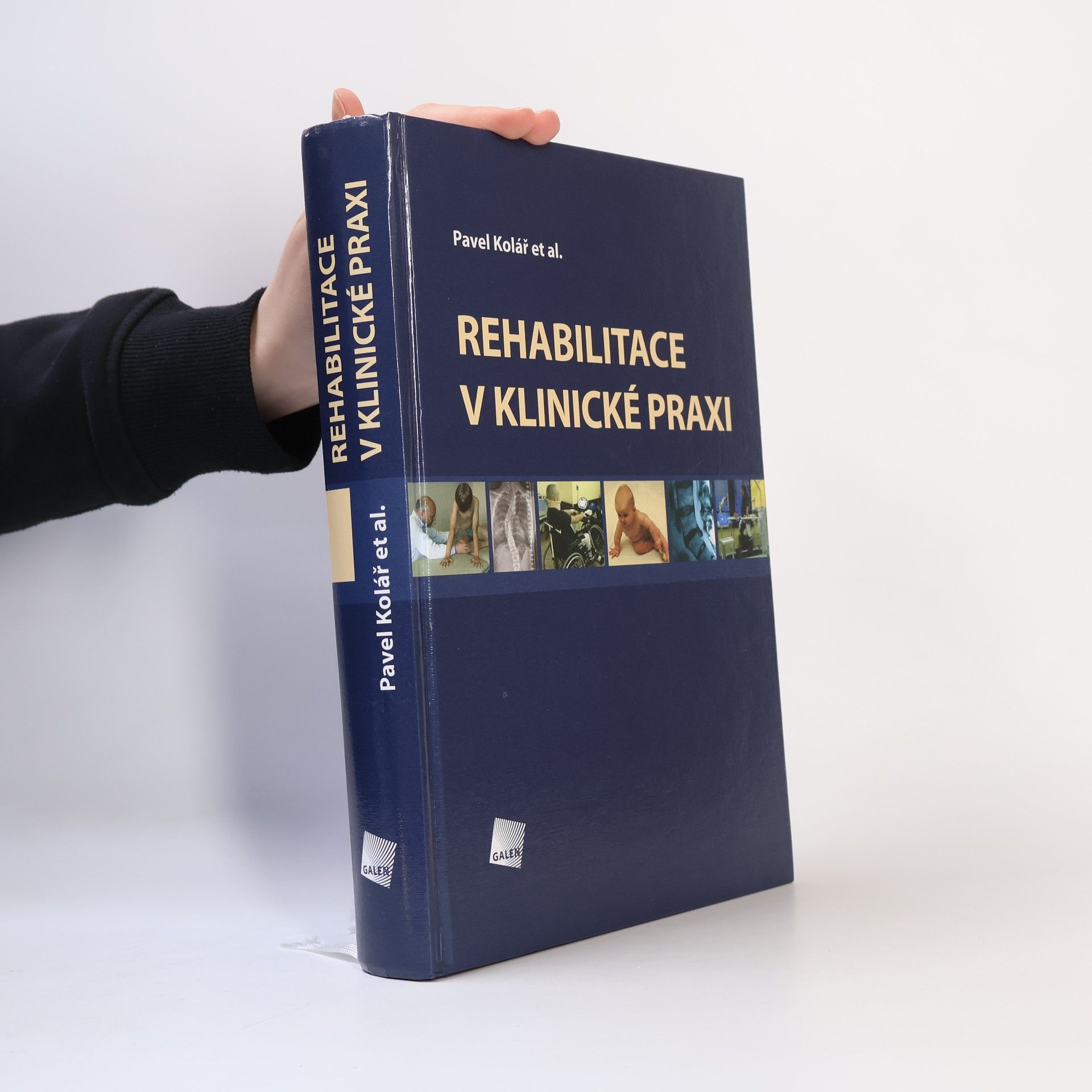Pavel Kolář Rehabilitace v klinické praxi