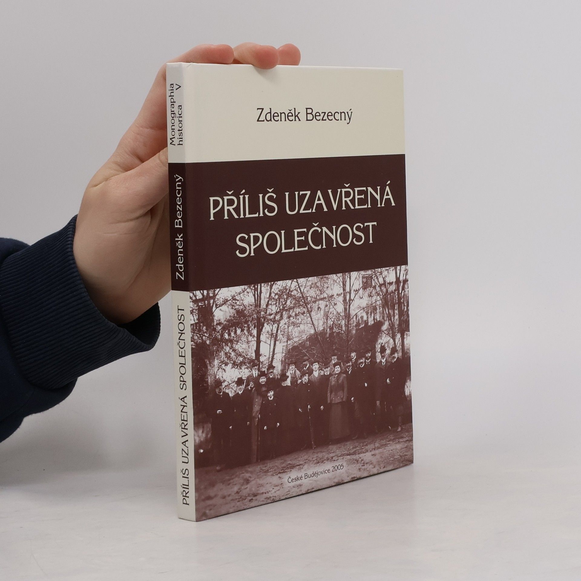 Zdeněk Bezecný Příliš uzavřená společnost