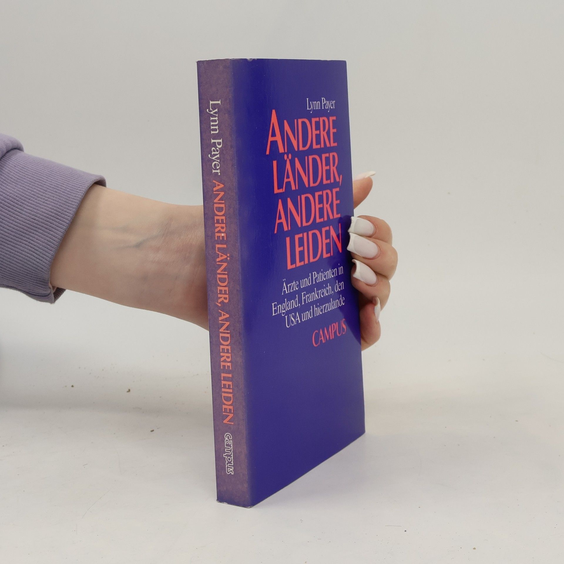 Lynn Payer Andere Länder, andere Leiden