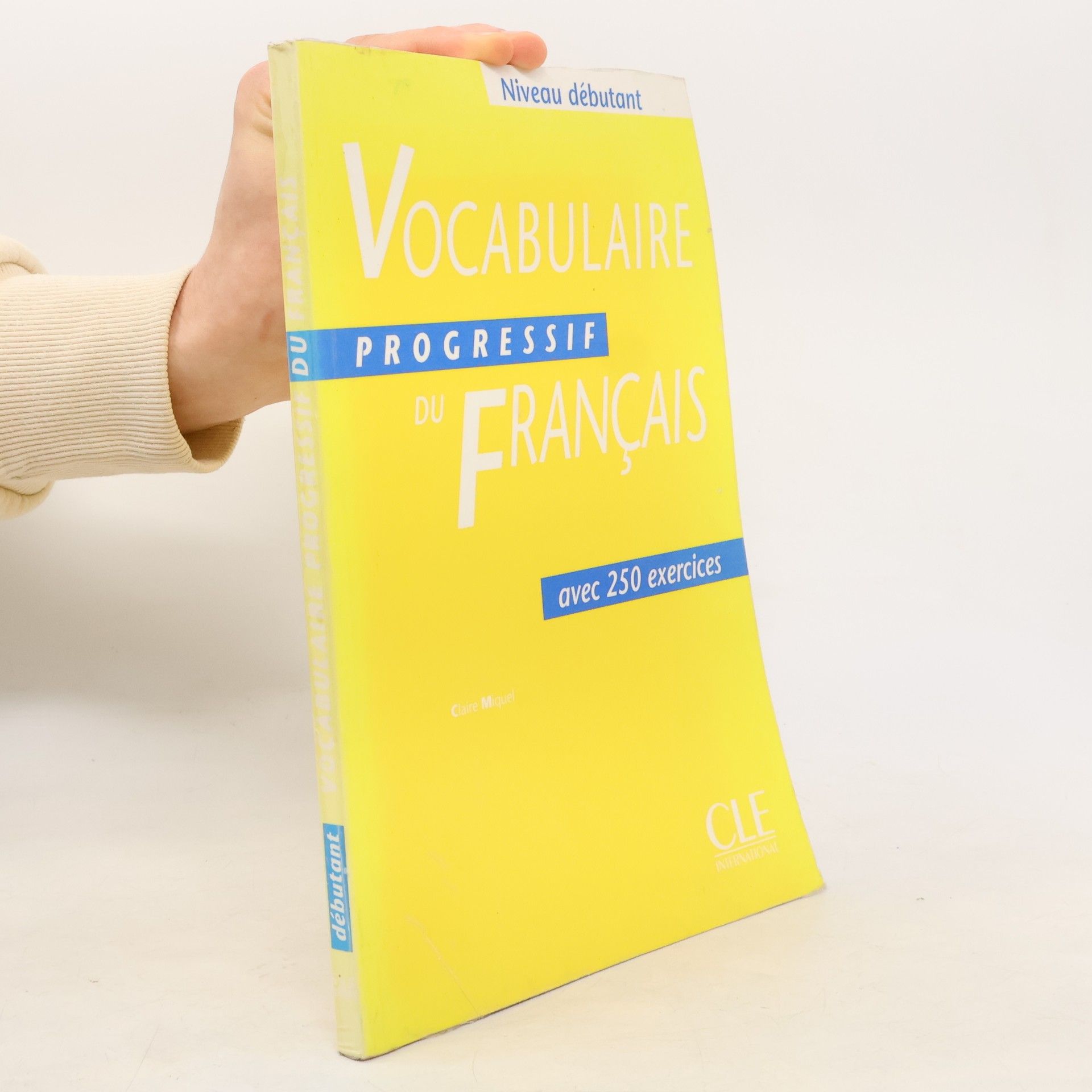 Claire Leroy-Miquel Vocabulaire progressif du Français