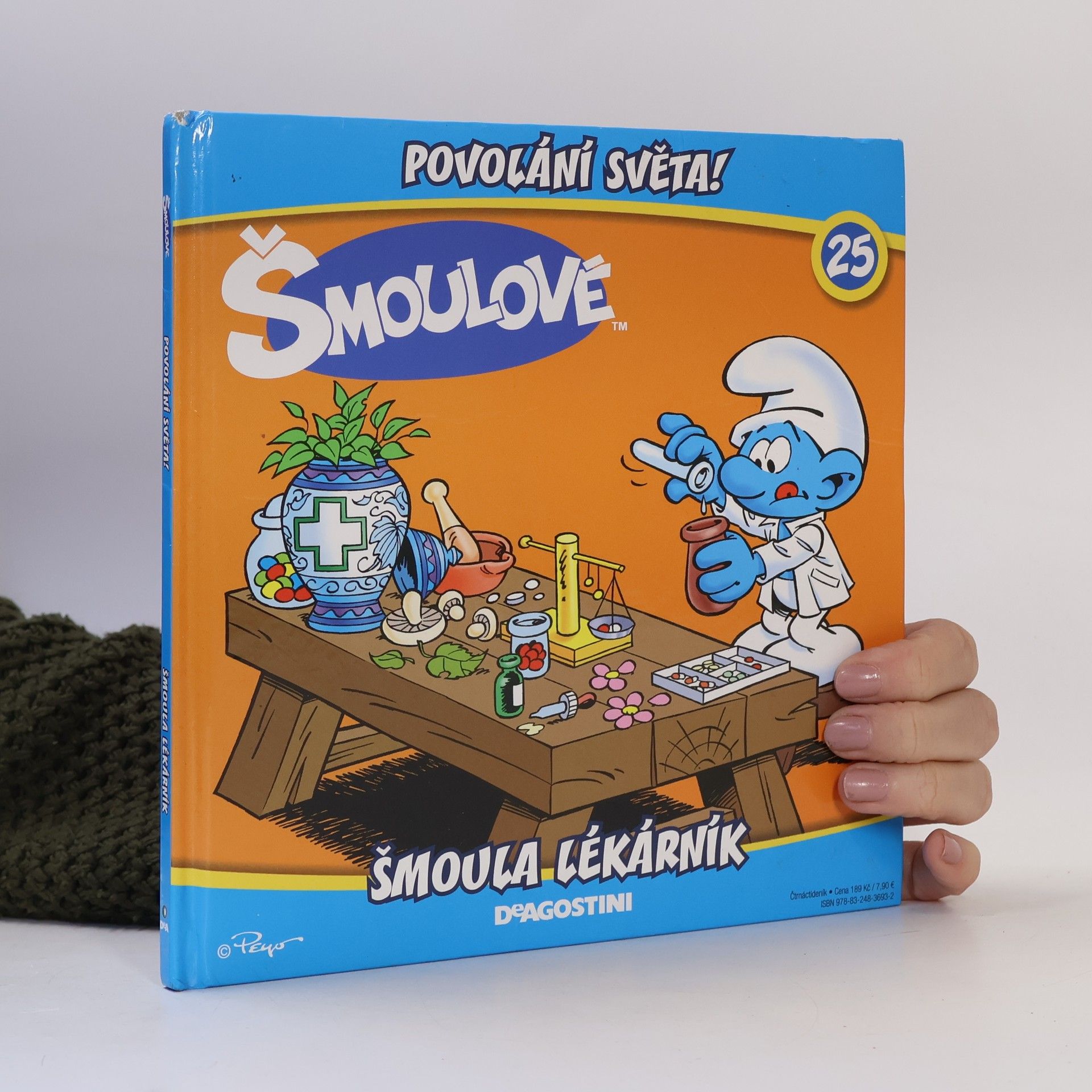 Iva Kořístková Šmoulové 25. Povolání světa! Šmoula lékárník