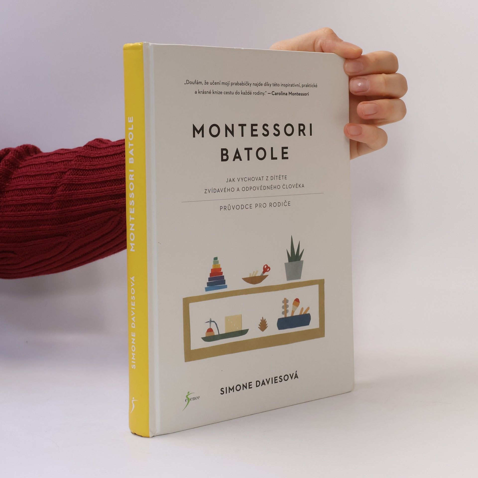 Simone Davies Montessori batole. Jak vychovat z dítěte zvídavého a odpovědného člověka
