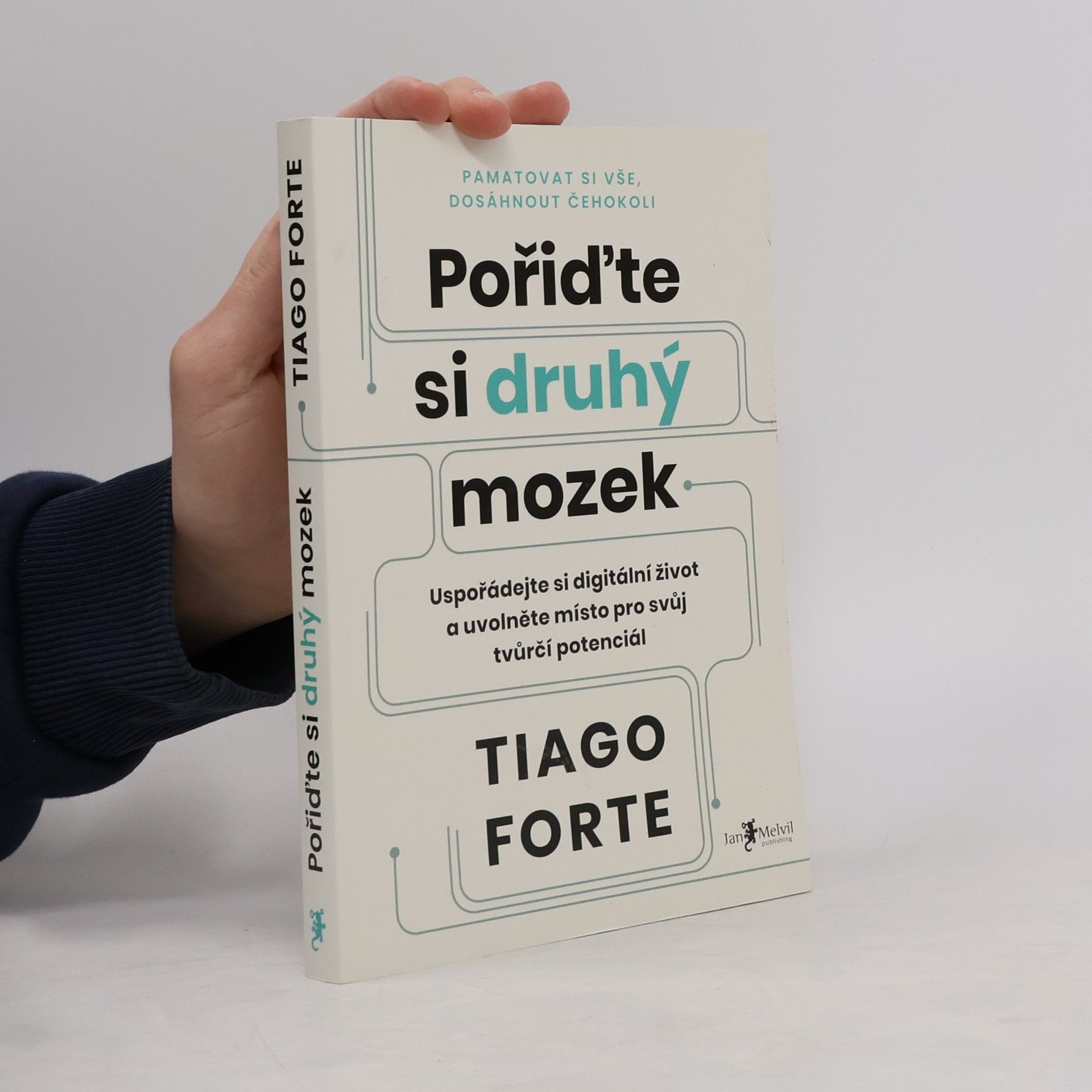 Tiago Forte Pořiďte si druhý mozek