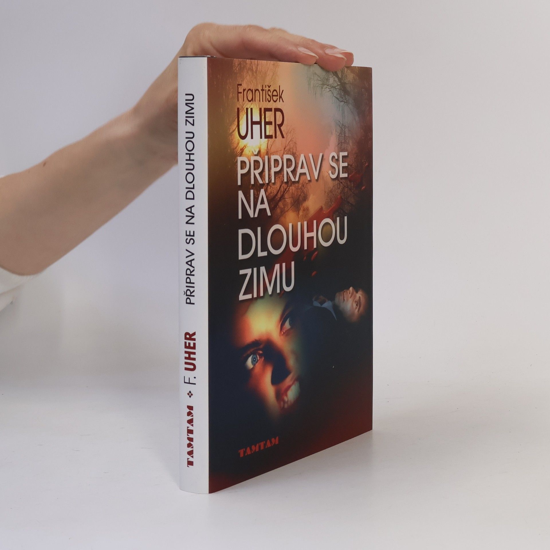 František Uher Připrav se na dlouhou zimu