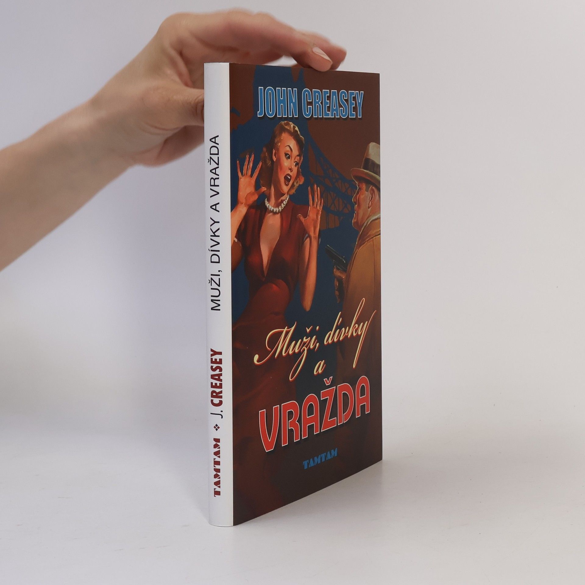 John Creasey Muži, dívky a vražda