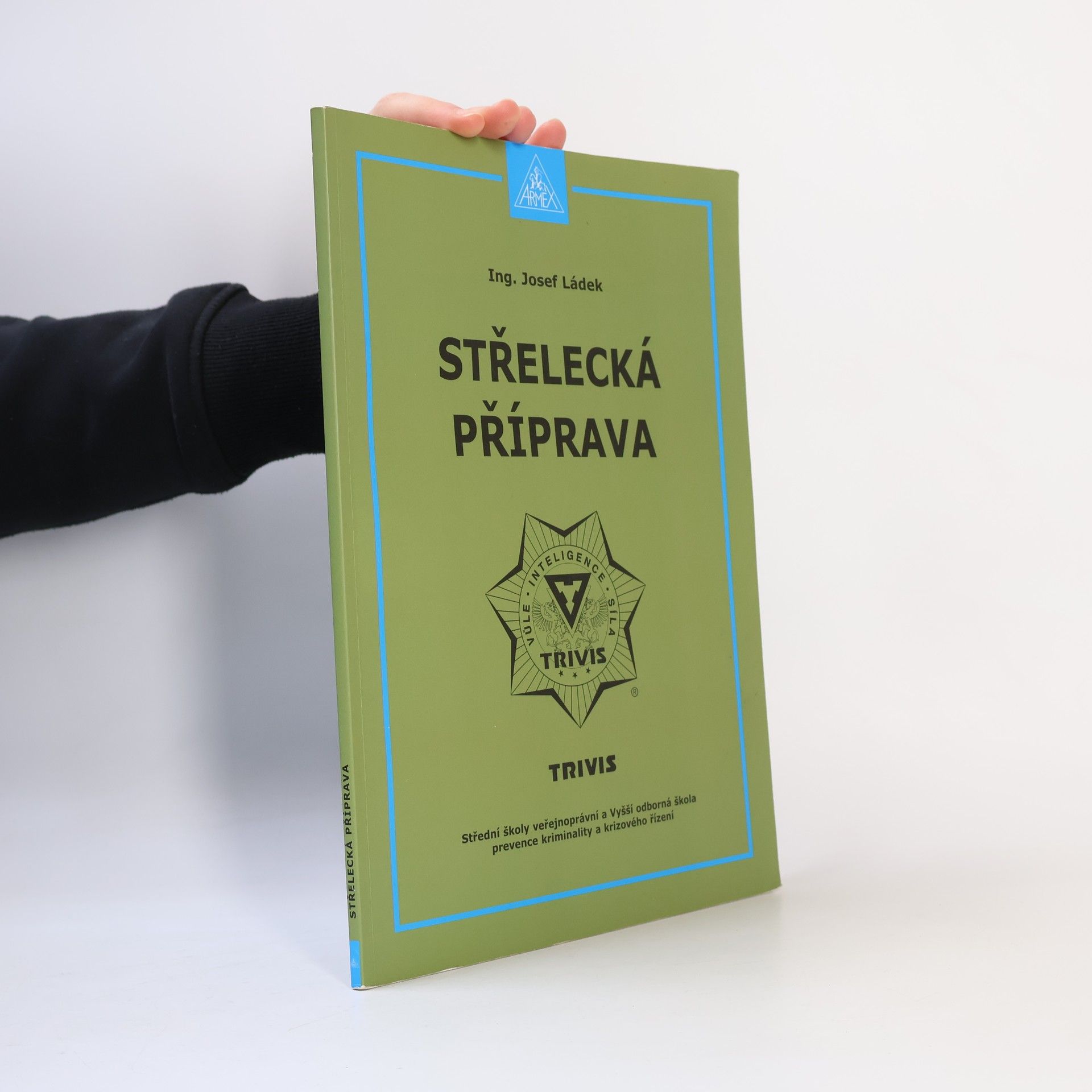 Josef Ládek Střelecká příprava