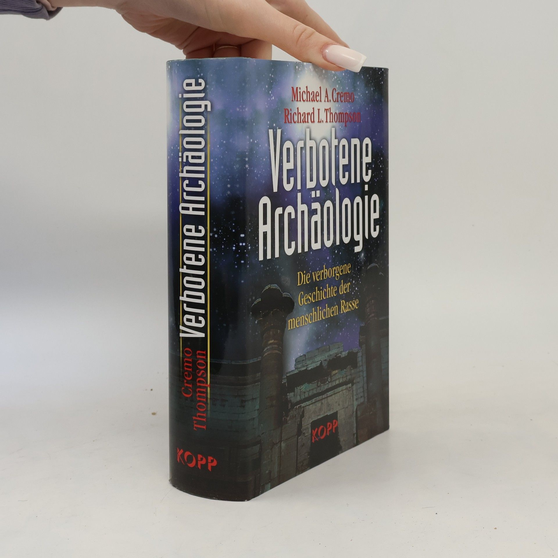 Michael A. Cremo Verbotene Archäologie