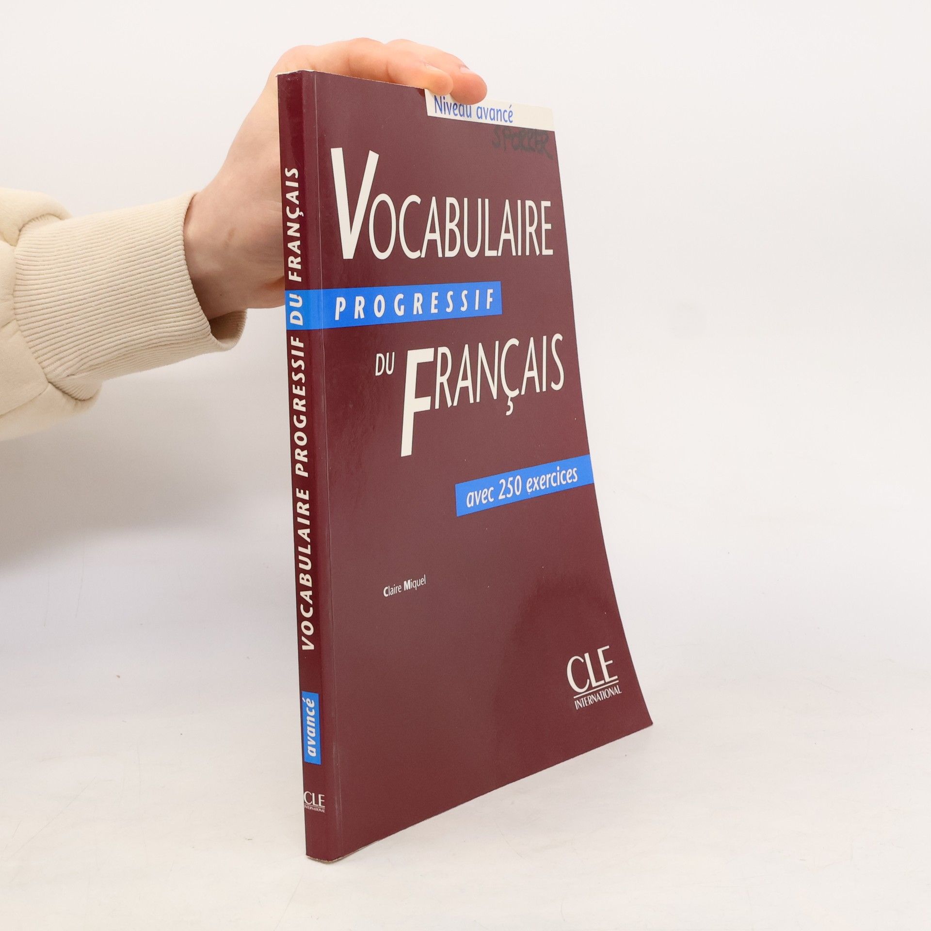 Claire Miquel Vocabulaire progressif du français. Avec 250 exercices