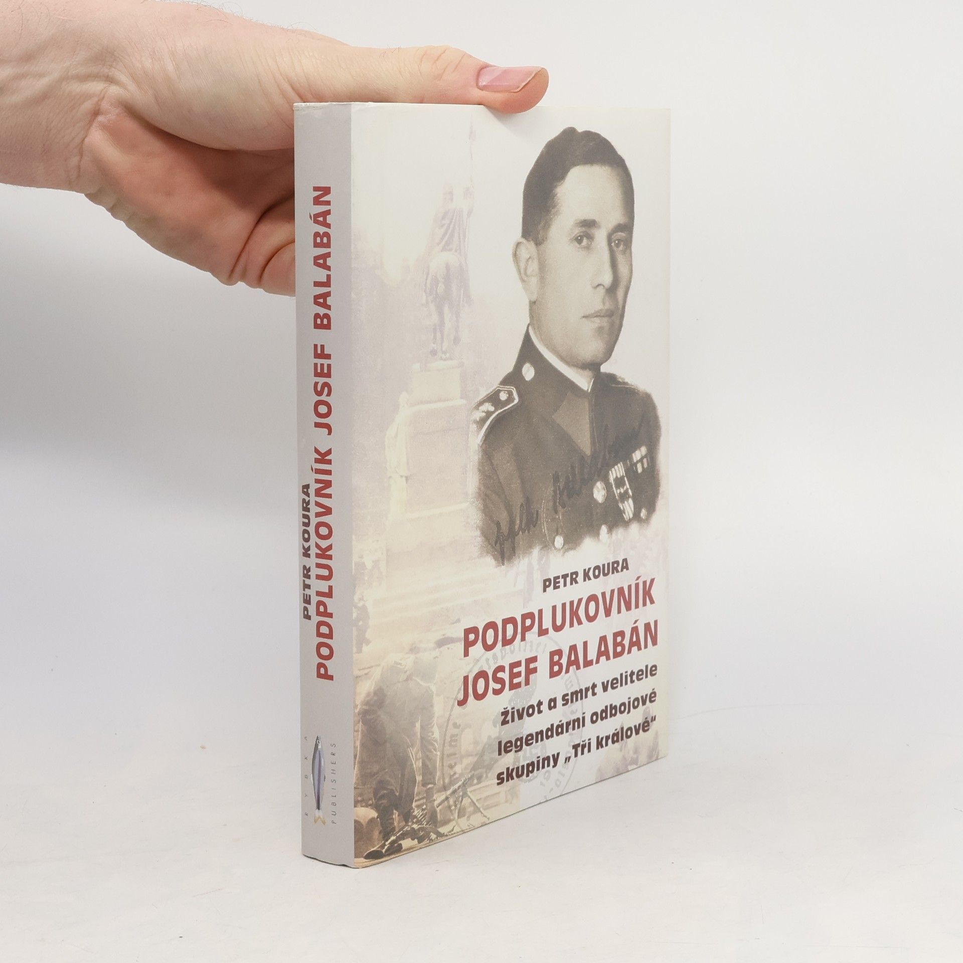 Petr Koura Podplukovník Josef Balabán