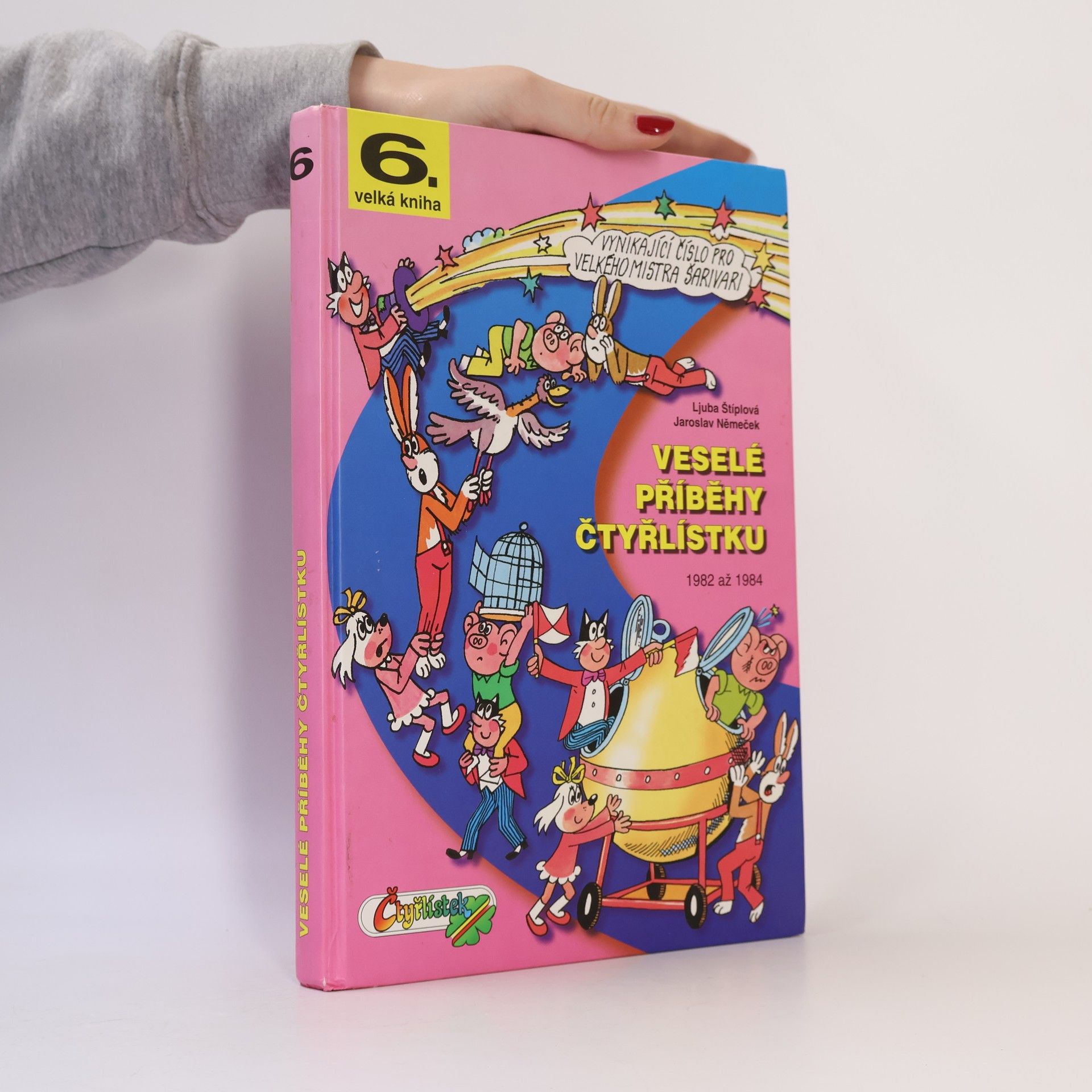 Ljuba Štíplová Veselé příběhy Čtyřlístku 1982-1984, 6. velká kniha