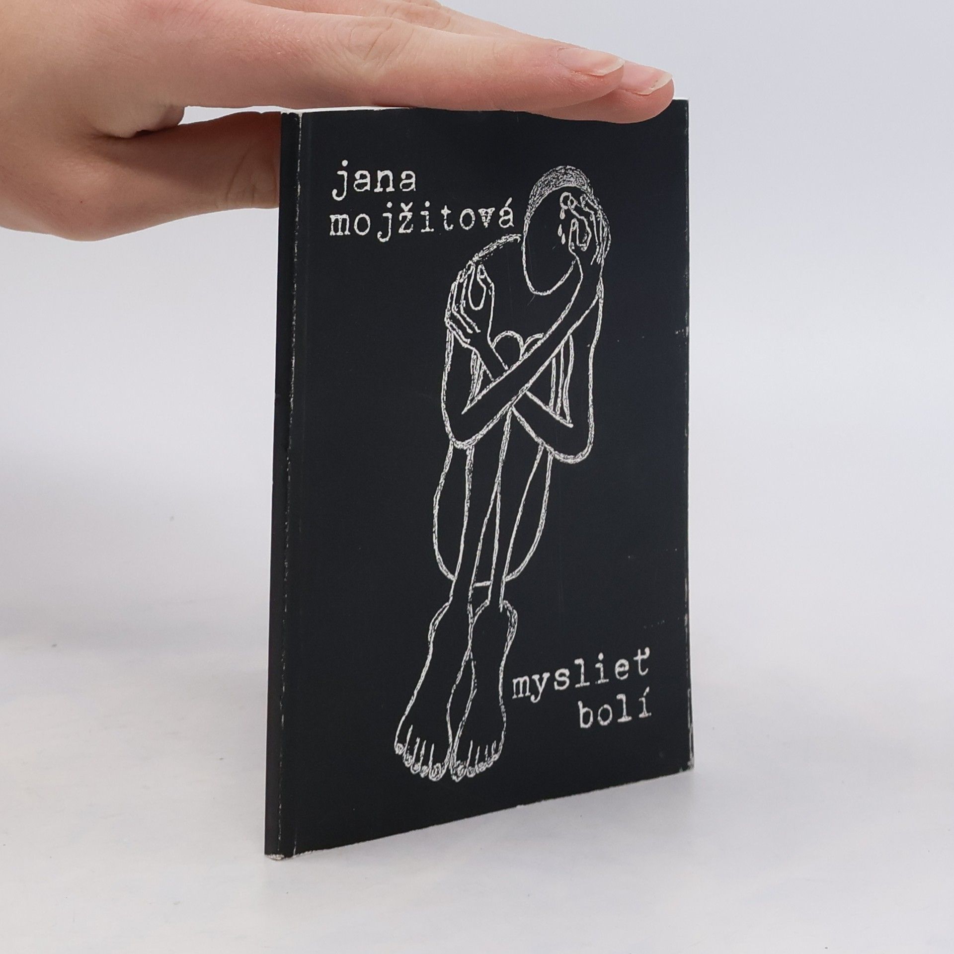 Jana Mojžitová Myslieť bolí