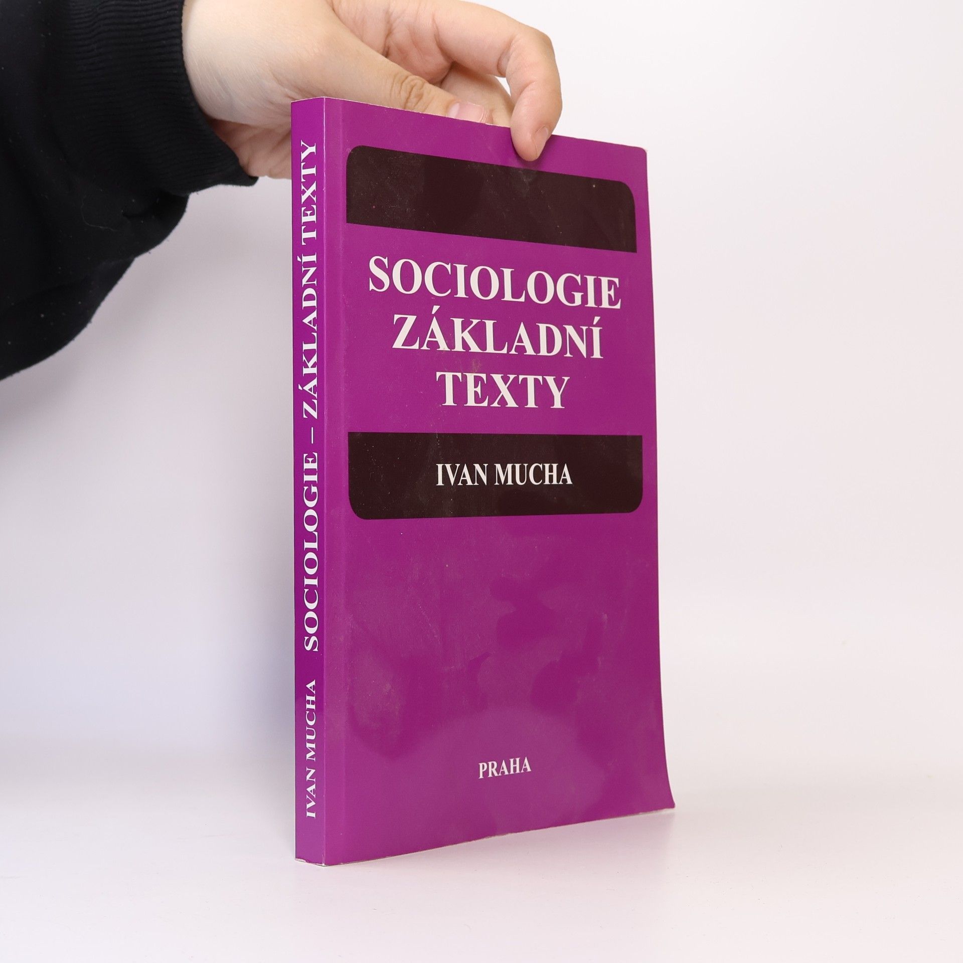 Ivan Mucha Sociologie. Základní texty