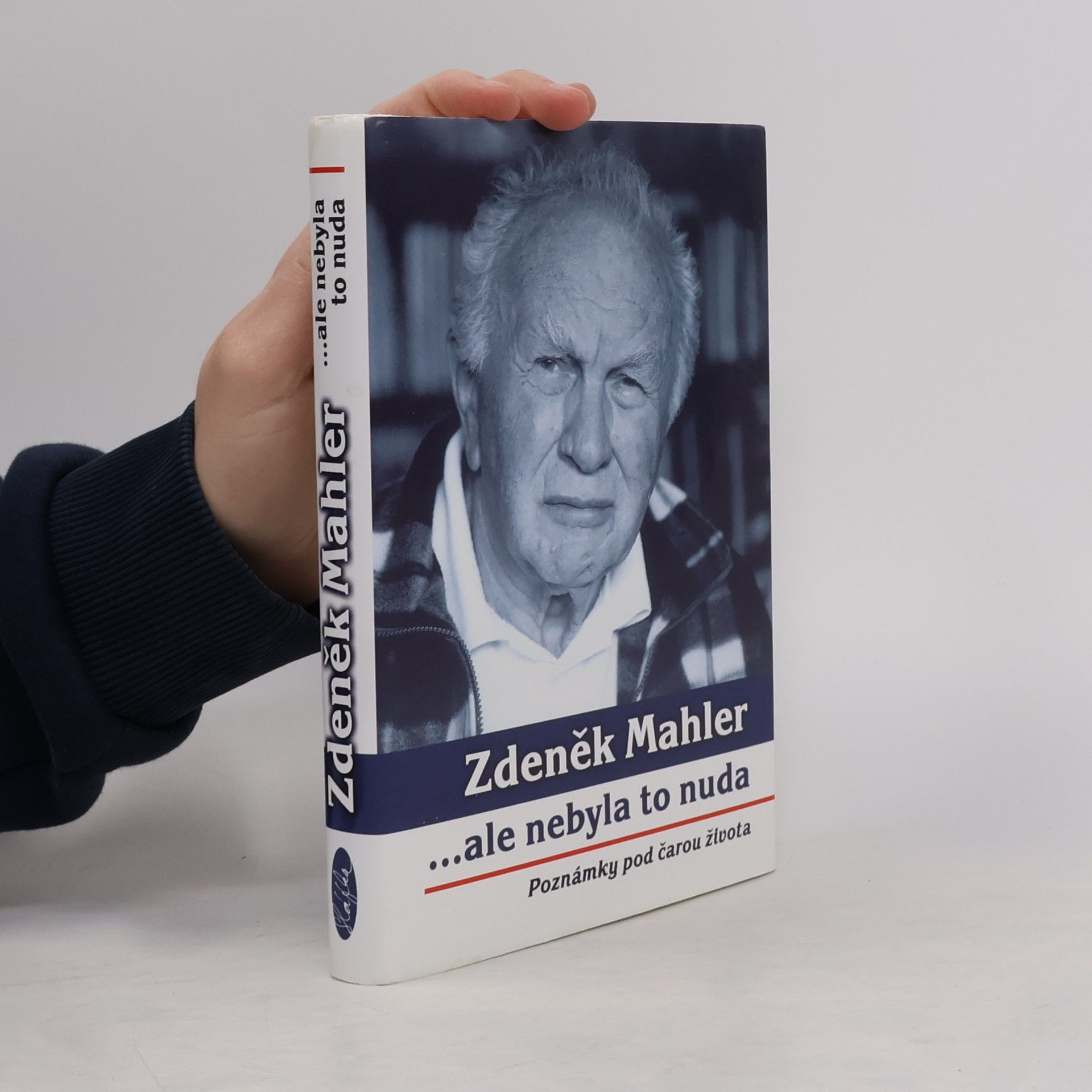 Zdeněk Mahler ...ale nebyla to nuda