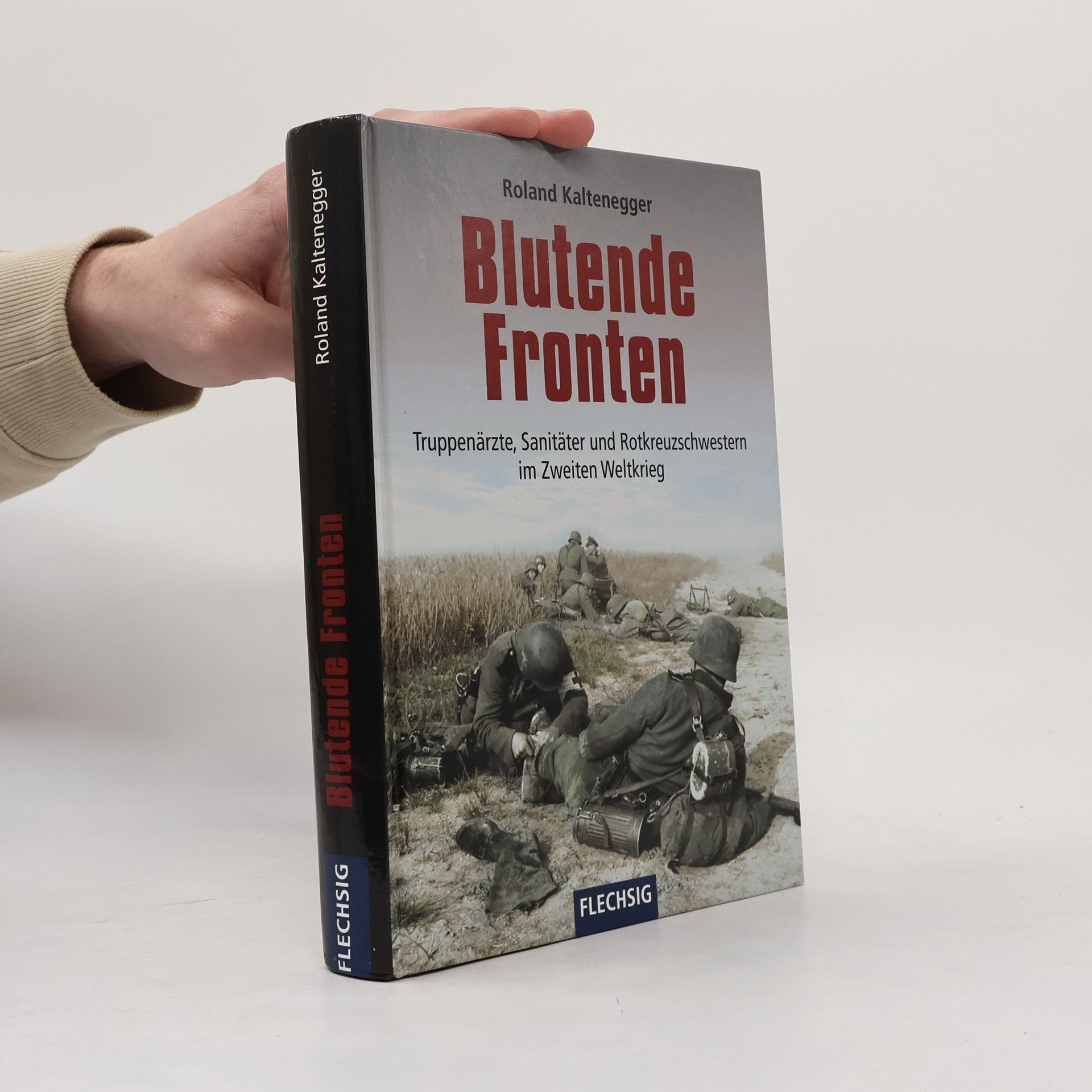 Roland Kaltenegger Blutende Fronten