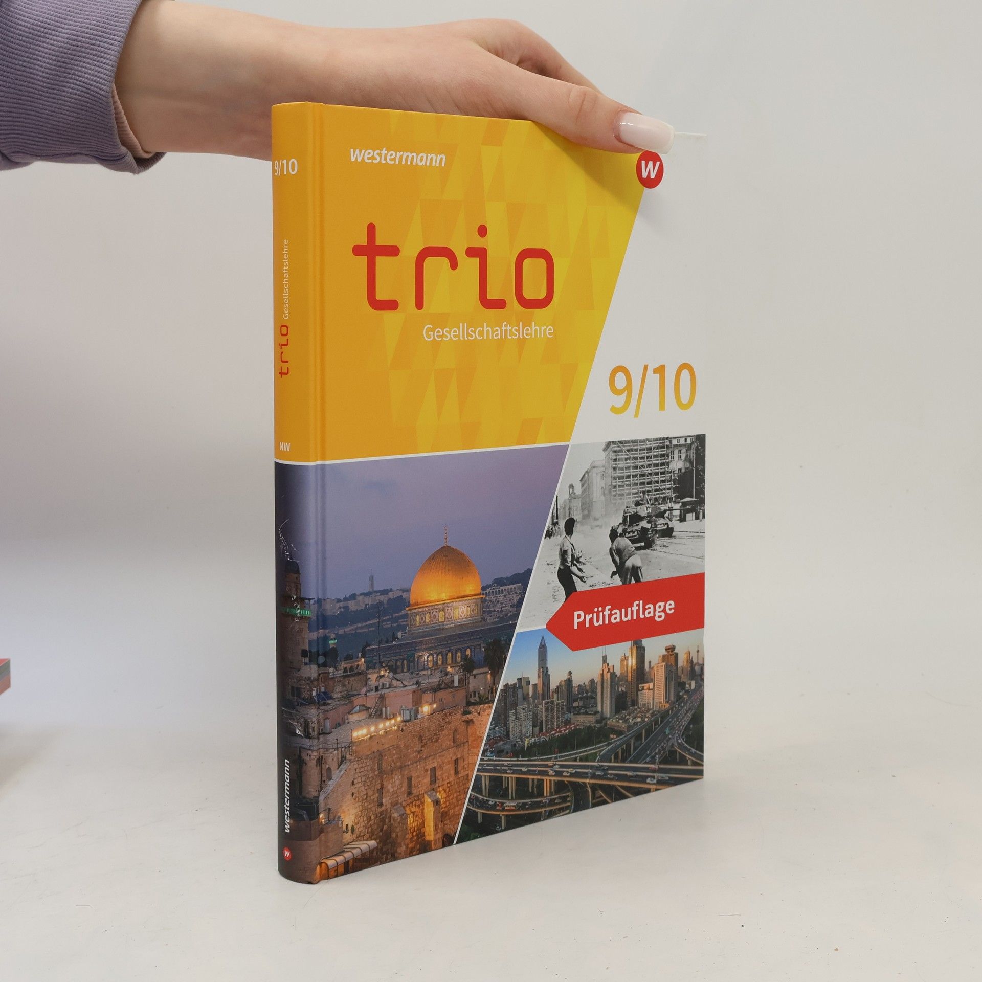 Westermann Schulbuch Trio Gesellschaftslehre 9 / 10. Schülerband. Für Gesamtschulen in Nordrhein-Westfalen