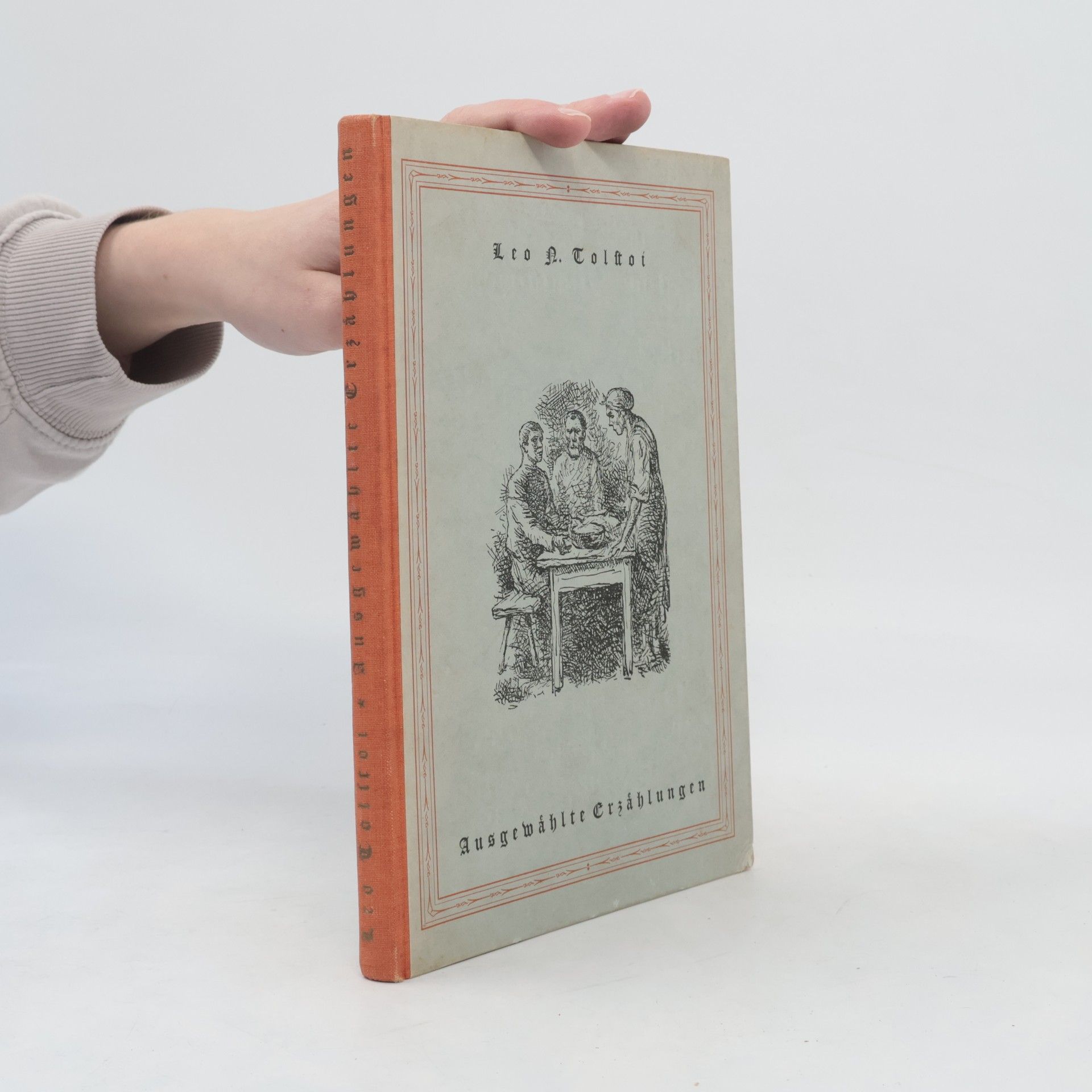 Lew Nikolajewitsch Tolstoi Ausgewählte Erzählungen