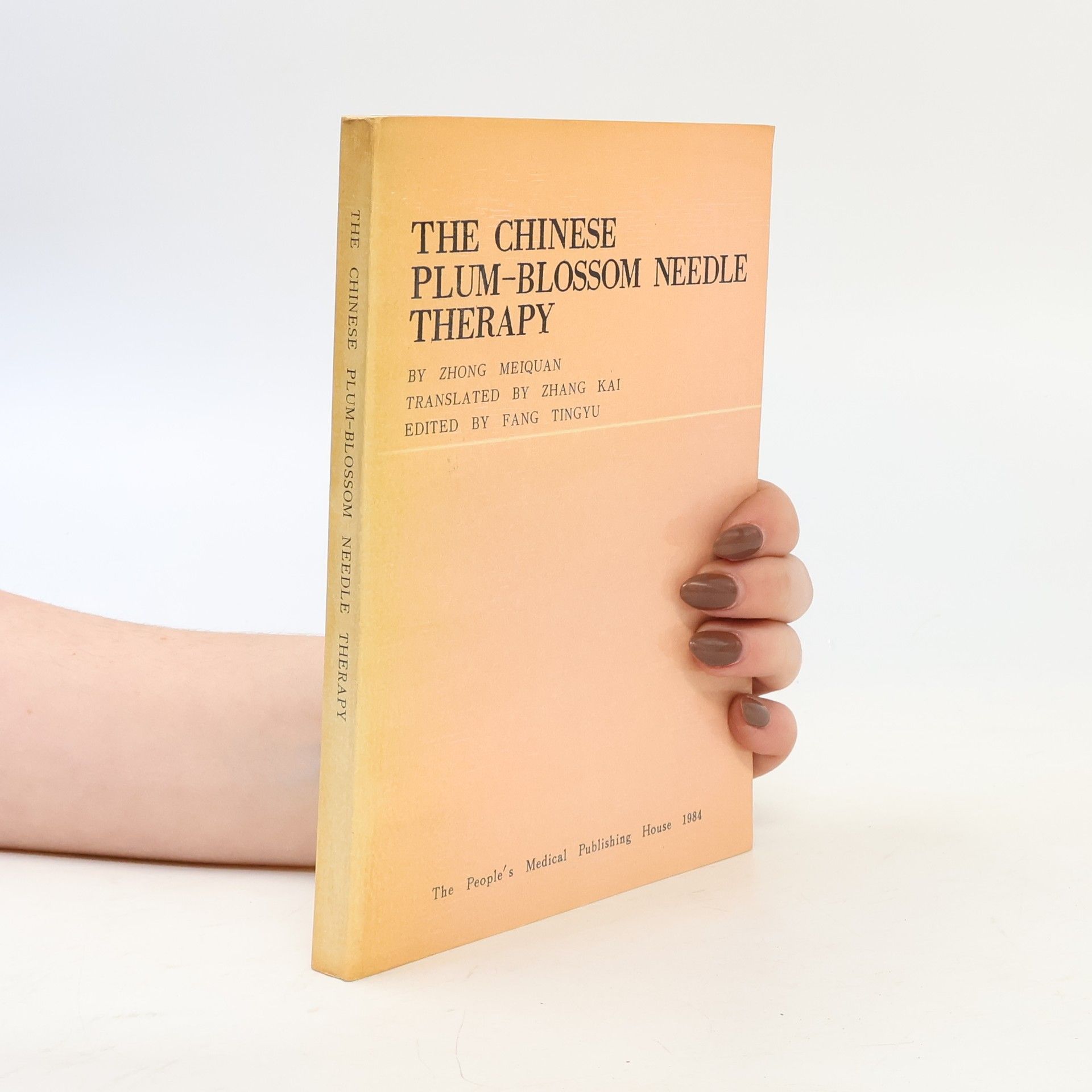 Fang Tingyu The Chinese Plum-Blossom Needle Therapy