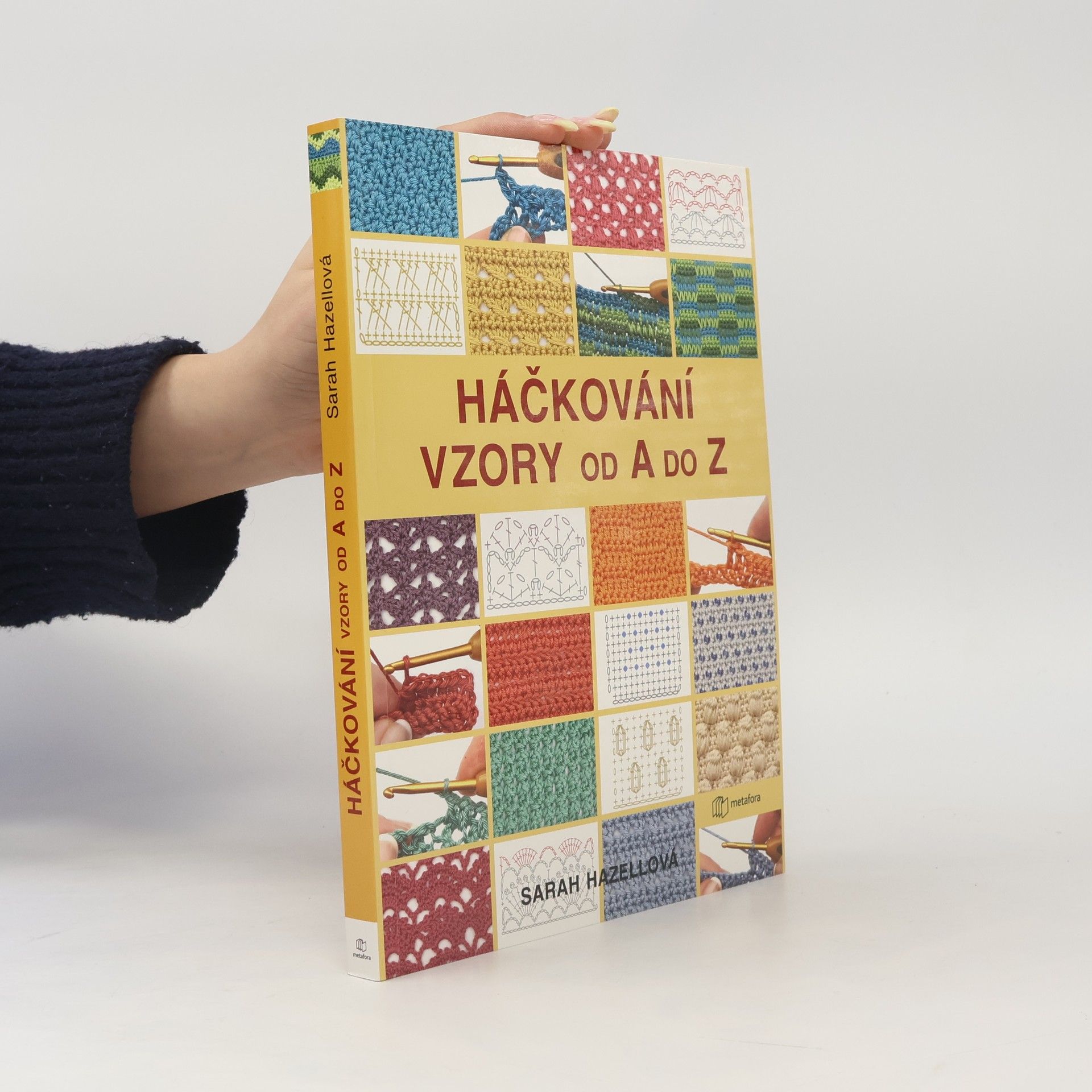 Sarah Hazell Háčkování. Vzory od A do Z