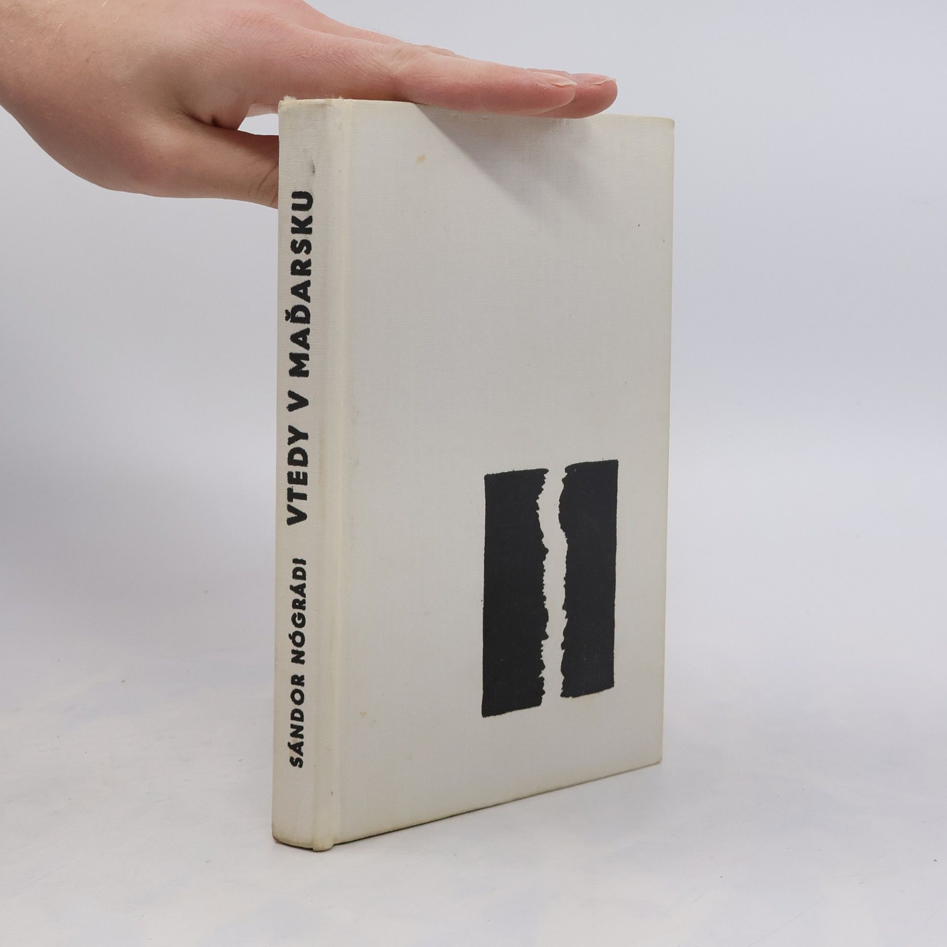 Sándor Nógrádi Vtedy v Maďarsku...