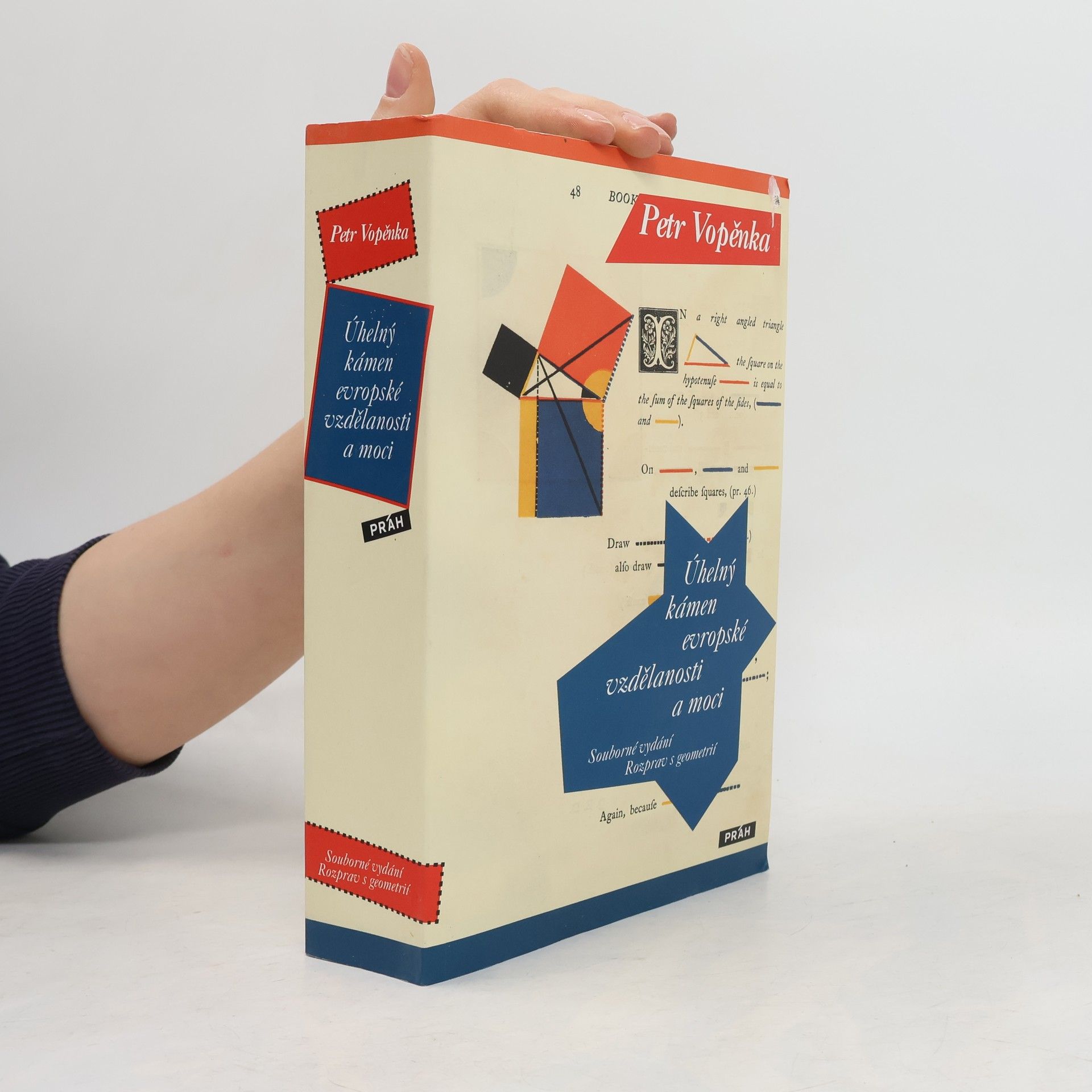 Petr Vopěnka Úhelný kámen evropské vzdělanosti a moci: Souborné vydání Rozprav s geometrií