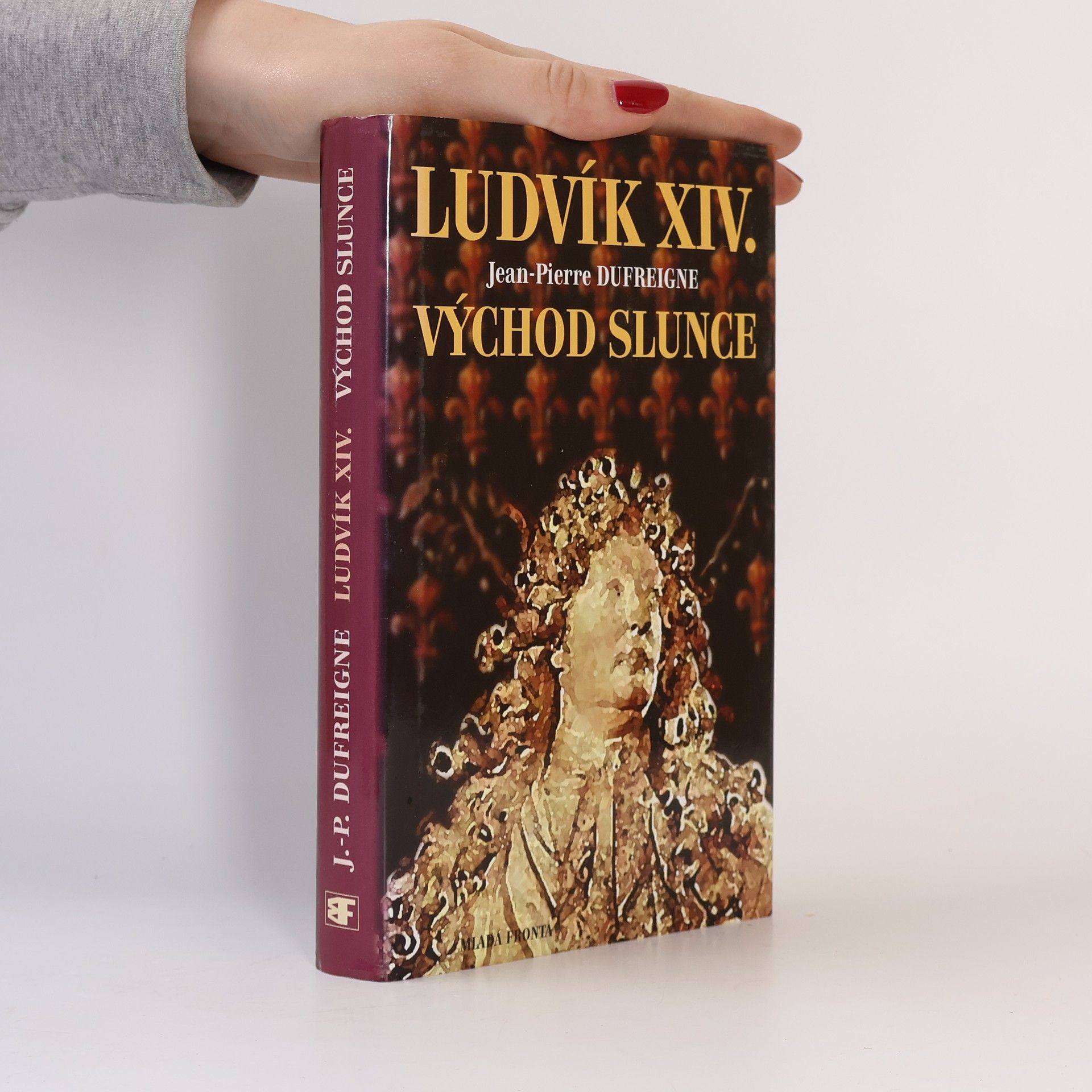 Irena Blažková Ludvík XIV. Východ Slunce