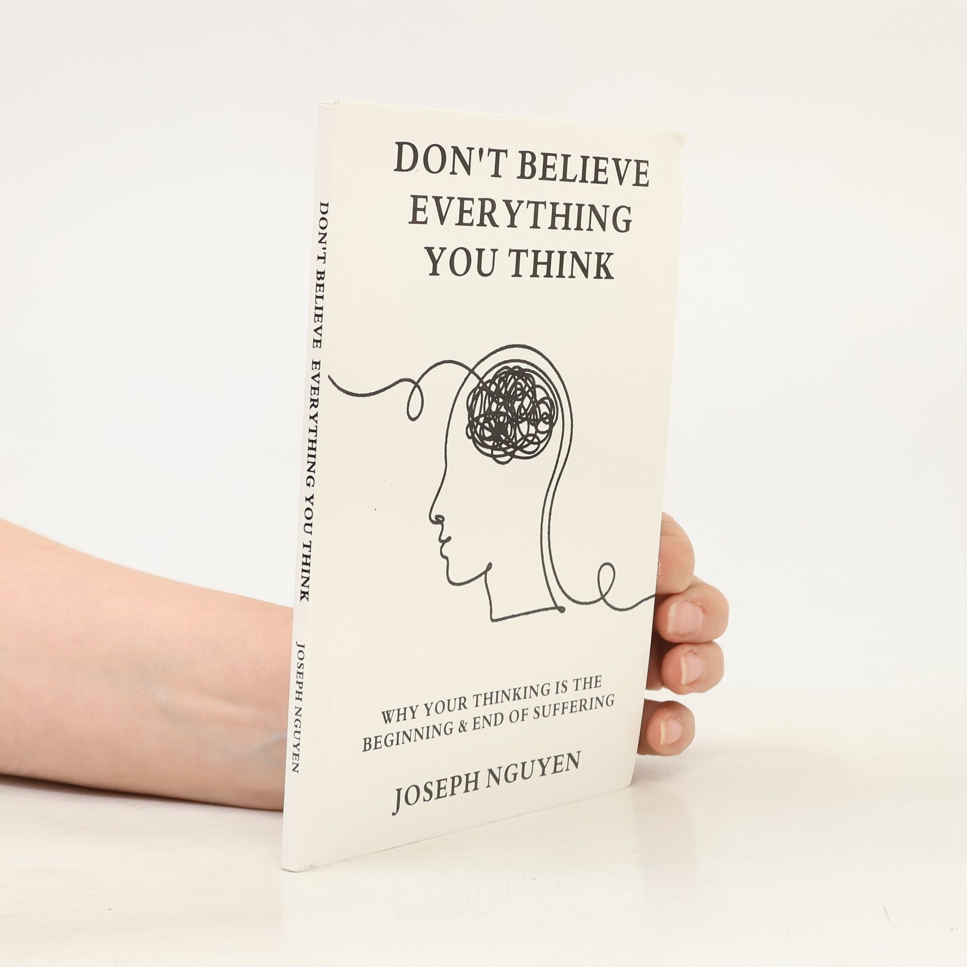 Joseph Nguyen Don't Believe Everything You Think