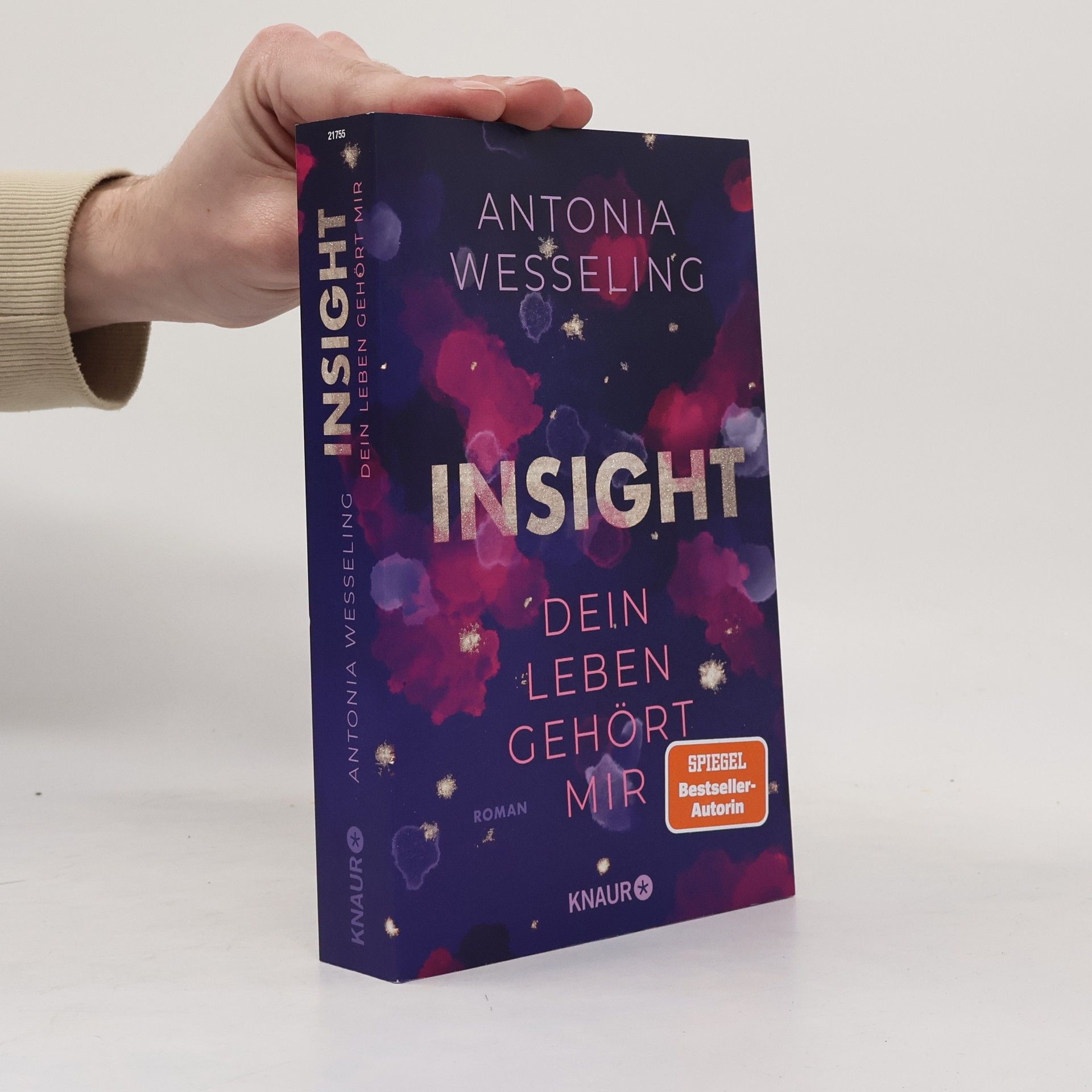 Antonia C. Wesseling Insight. Dein Leben Gehört Mir