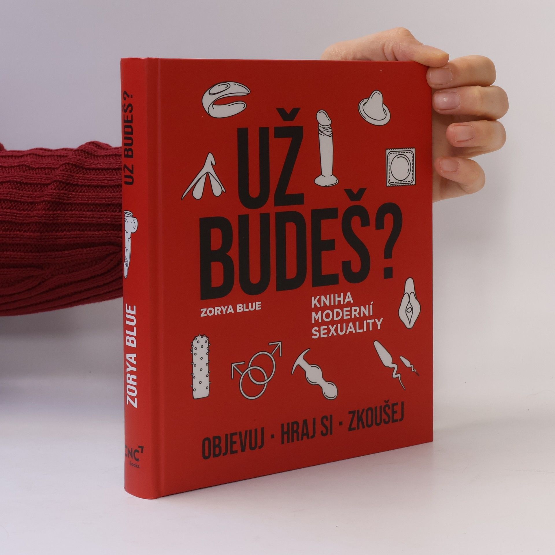 Zorya Blue Už budeš? Kniha moderní sexuality