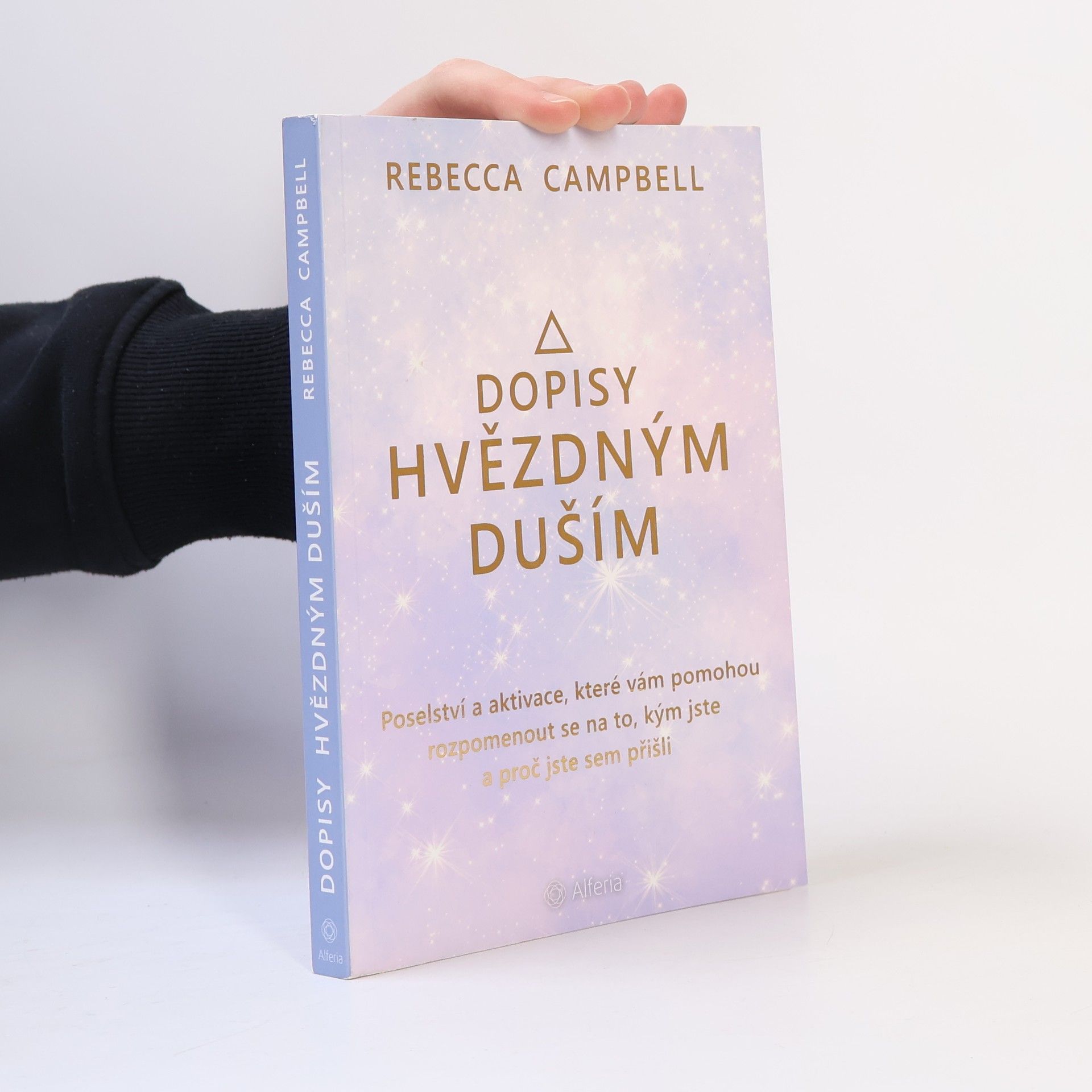 Rebecca Campbell Dopisy hvězdným duším