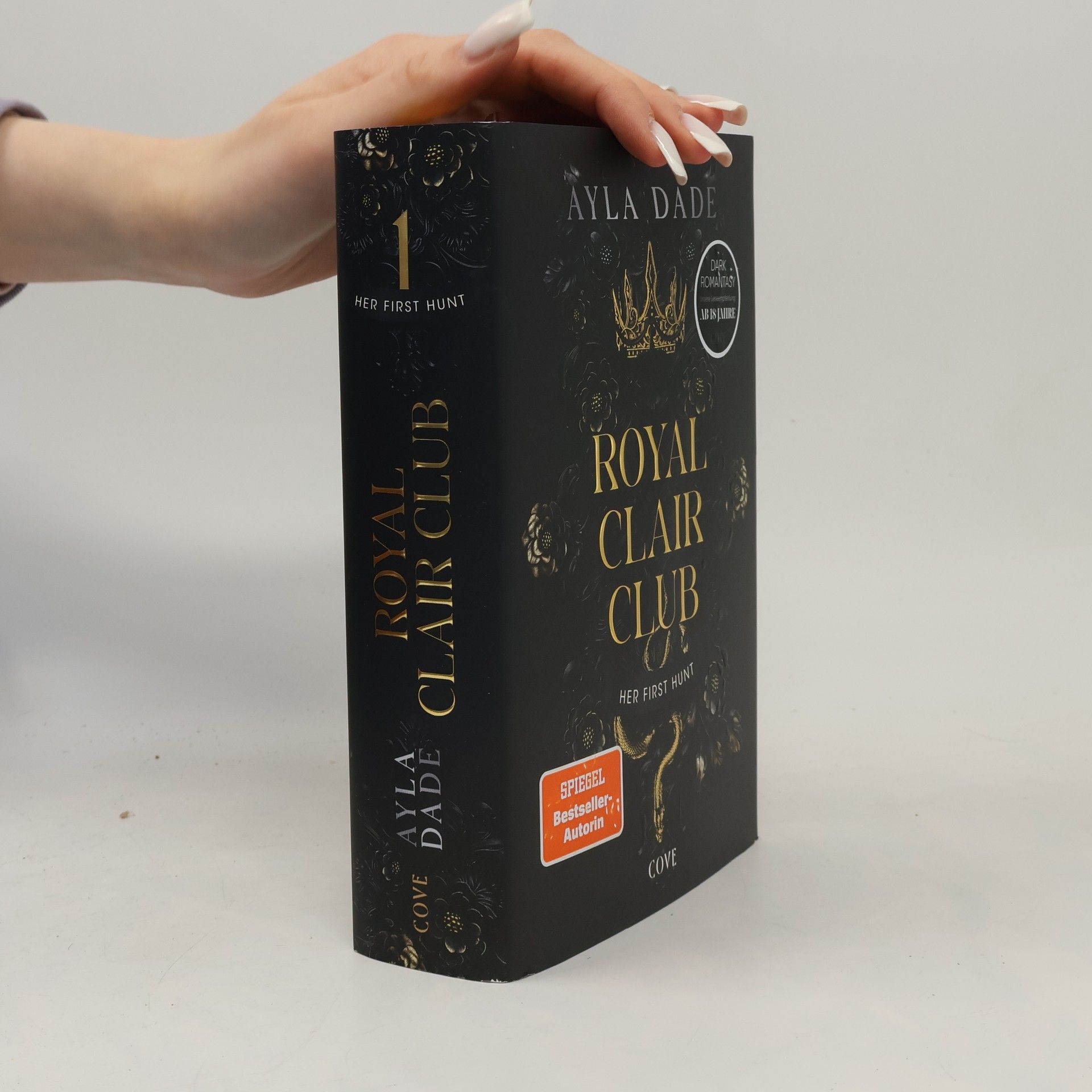 Ayla Dade Royal Clair Club - 1: Her First Hunt