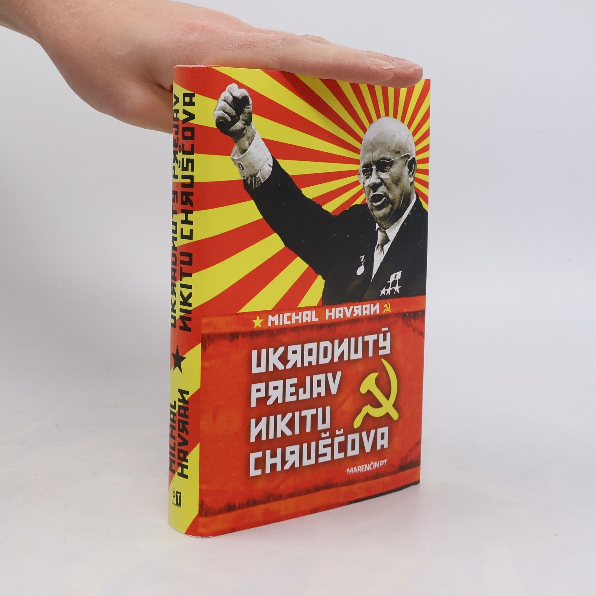 Michal Havran st. Ukradnutý prejav Nikitu Chruščova