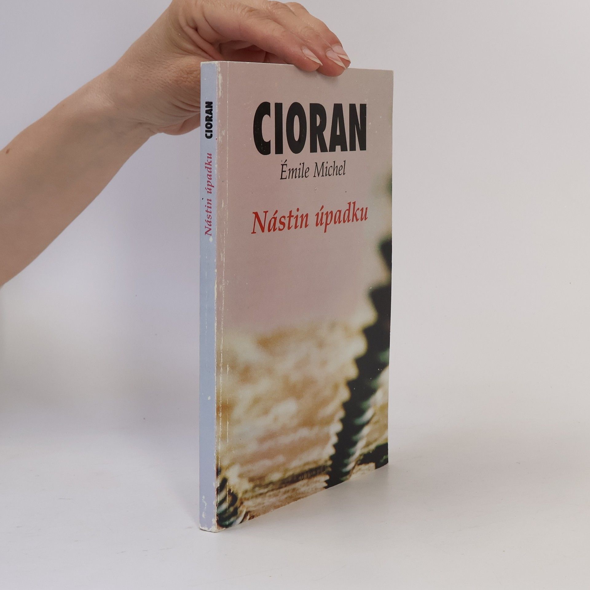 Emil Cioran Nástin úpadku