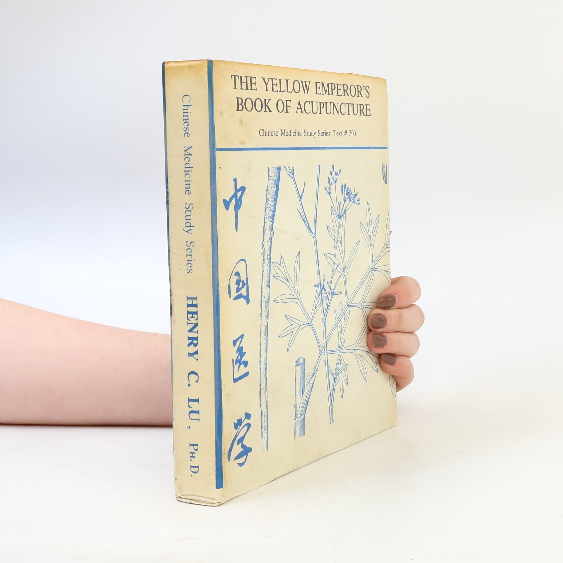 Henry C. Lu The Yellow Emperor's Book of Acupuncture