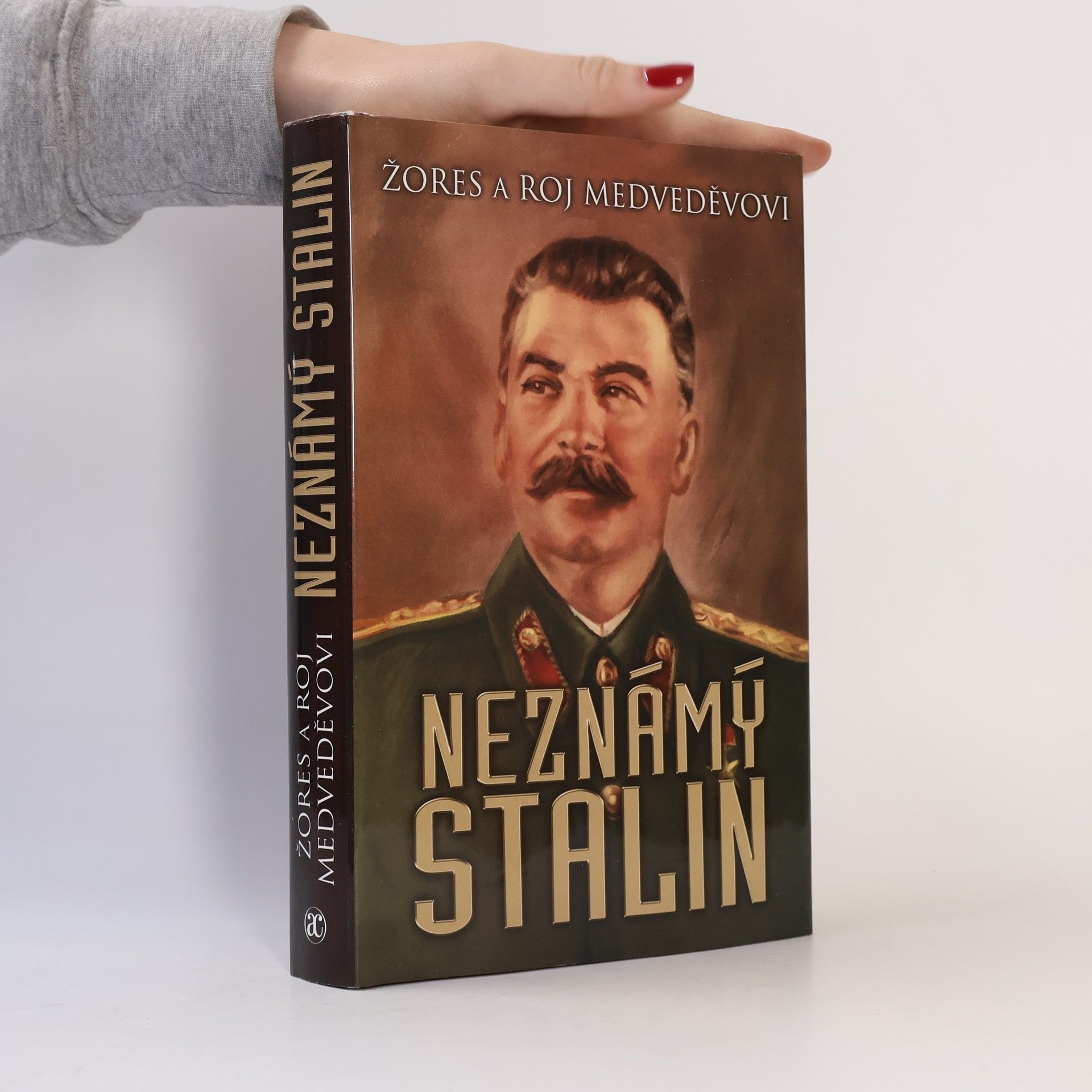 Roj Aleksandrovič Medvedev Neznámý Stalin