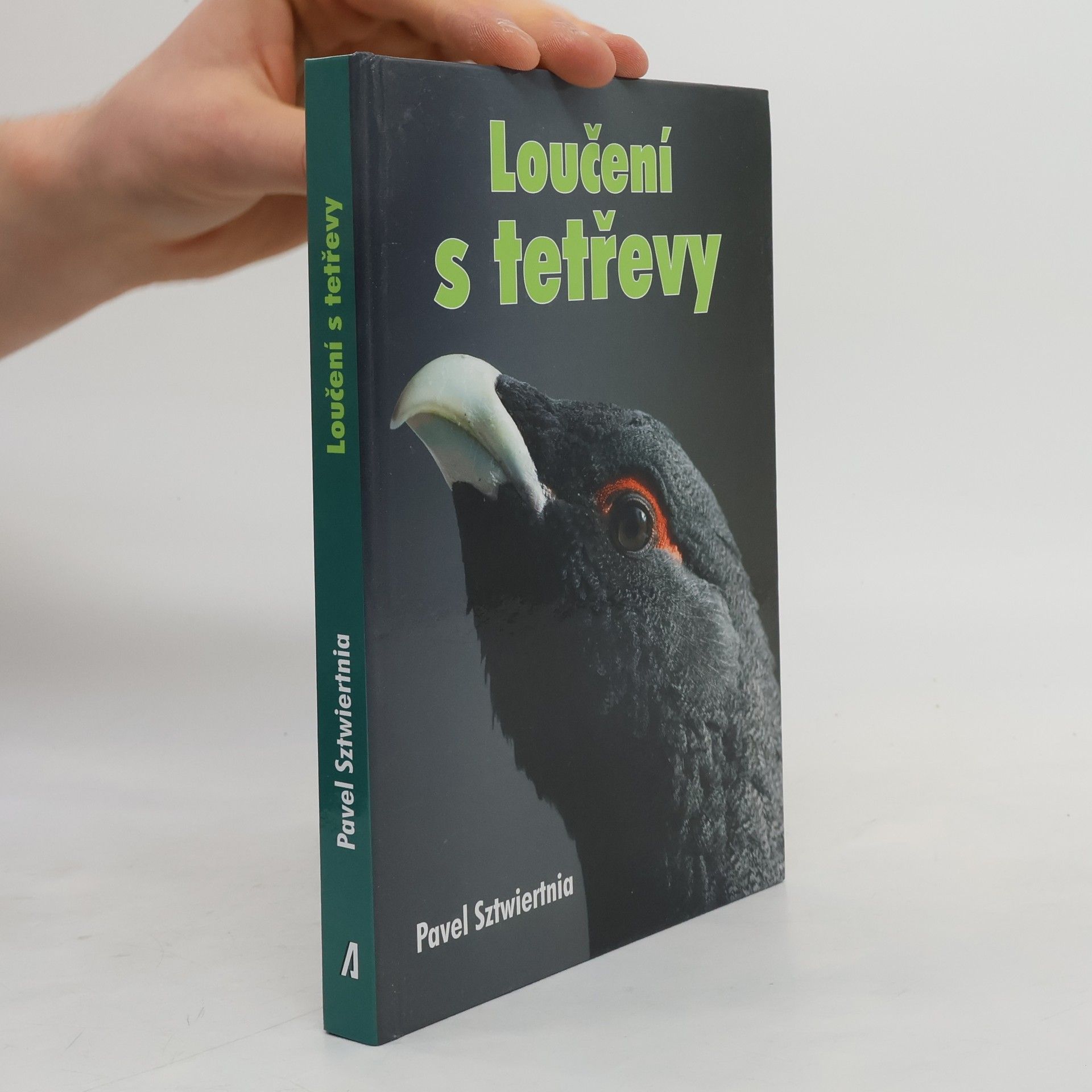 Pavel Sztwiertnia Loučení s tetřevy