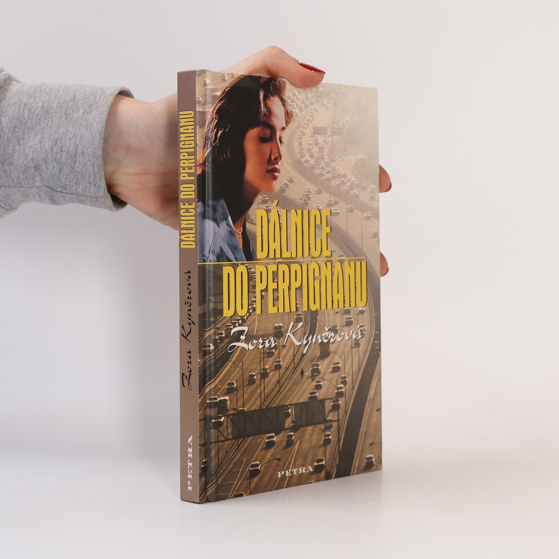 Zora Kyněrová Dálnice do Perpignanu