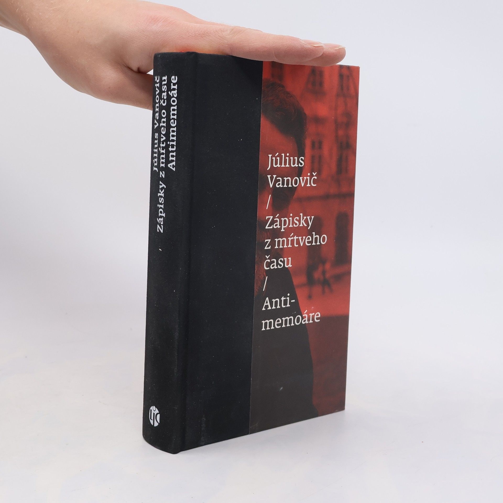Július Vanovič Zápisky z mŕtveho času. Antimemoáre