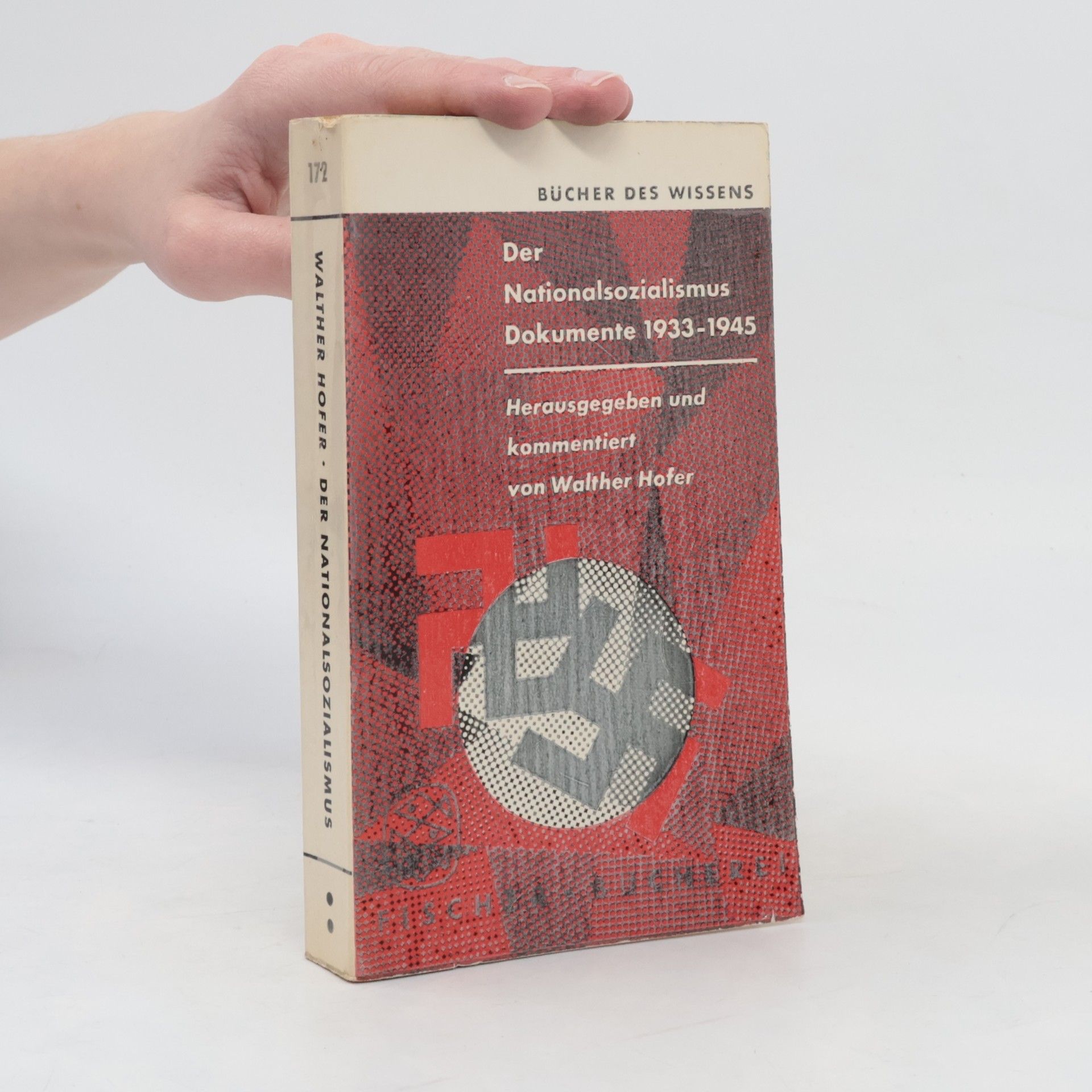 Walter Hofer Der Nationalsozialismus. Dokumente 1933-1945