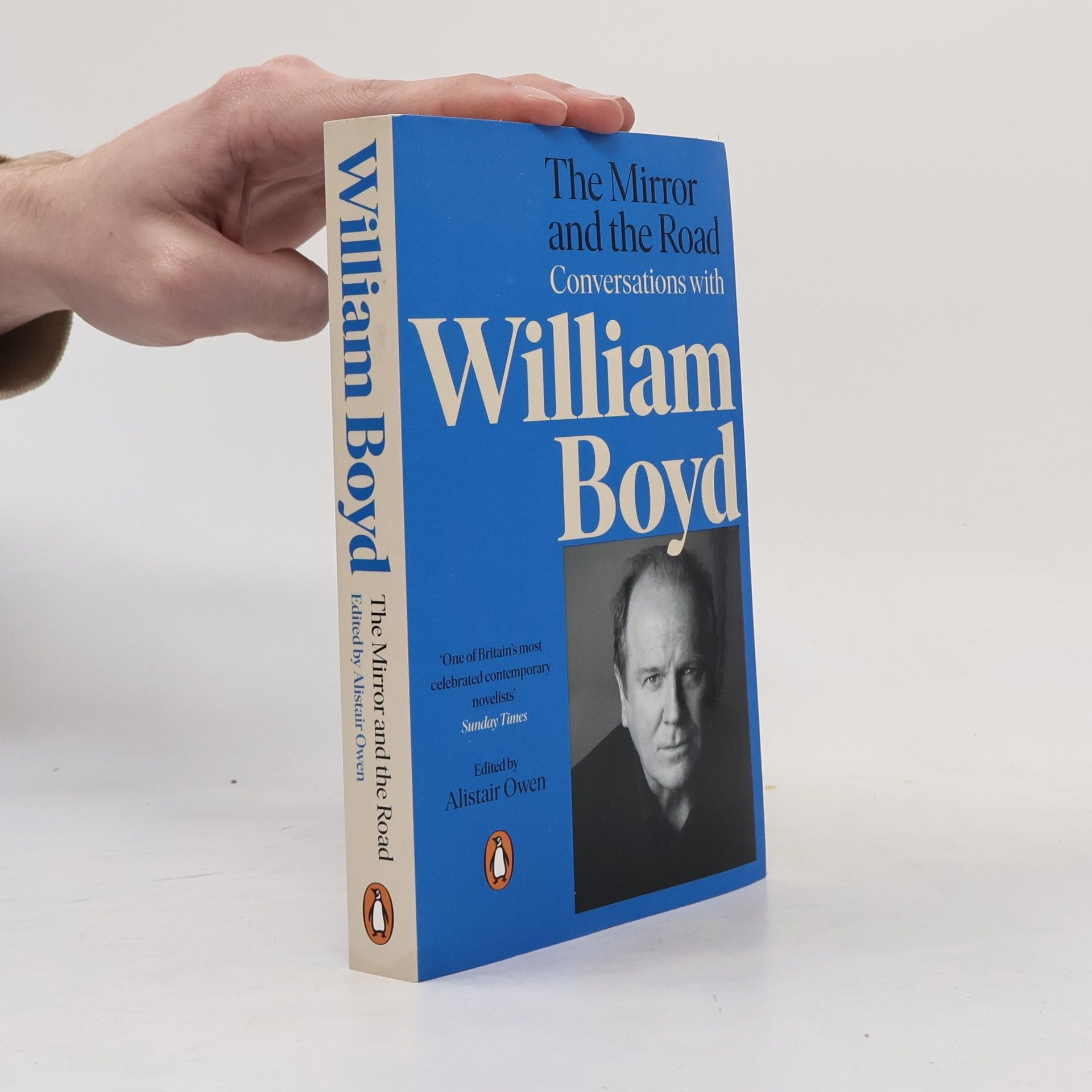 Alistair Owen The Mirror and the Road: Conversations with William Boyd