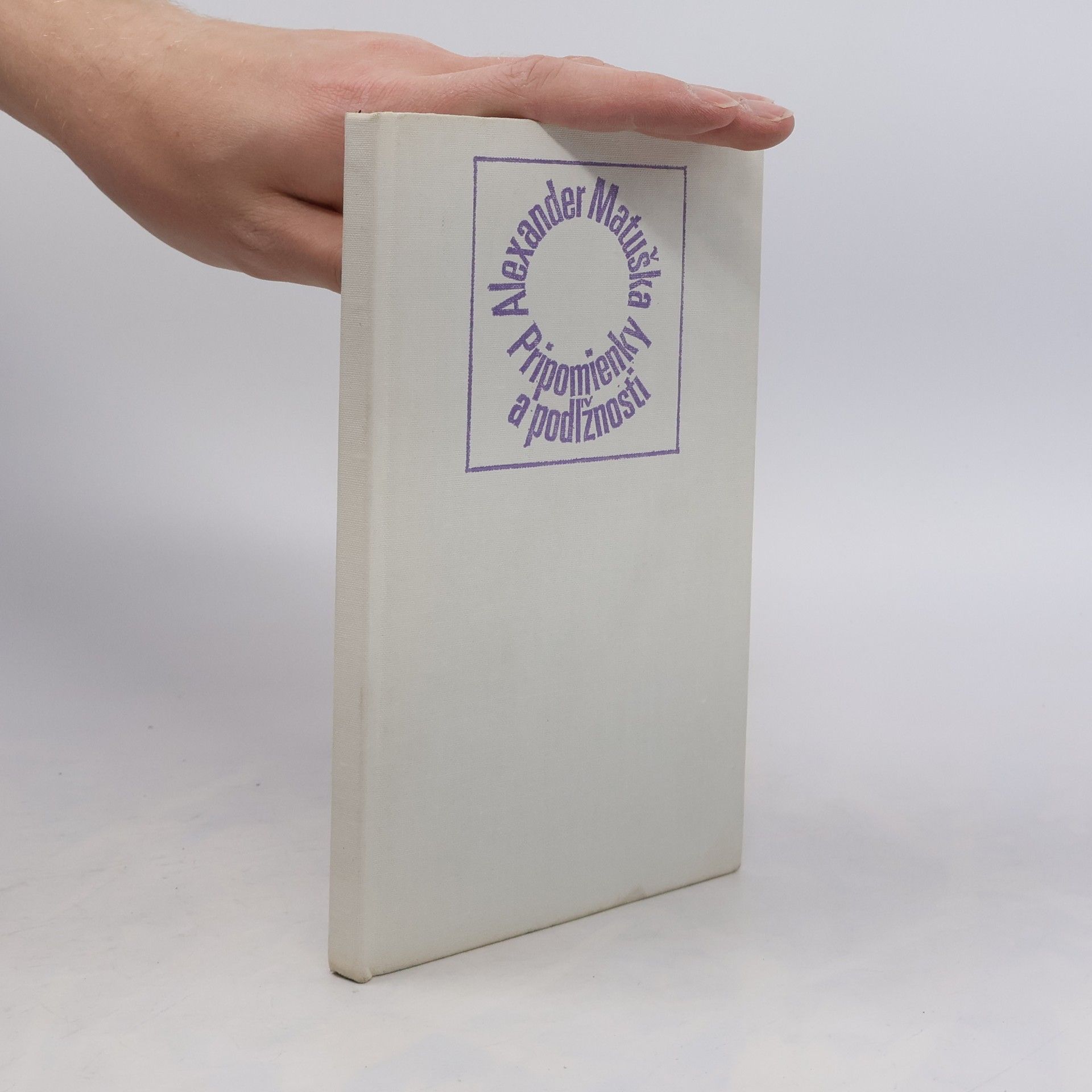 Alexander Matuška Pripomienky a podlžnosti