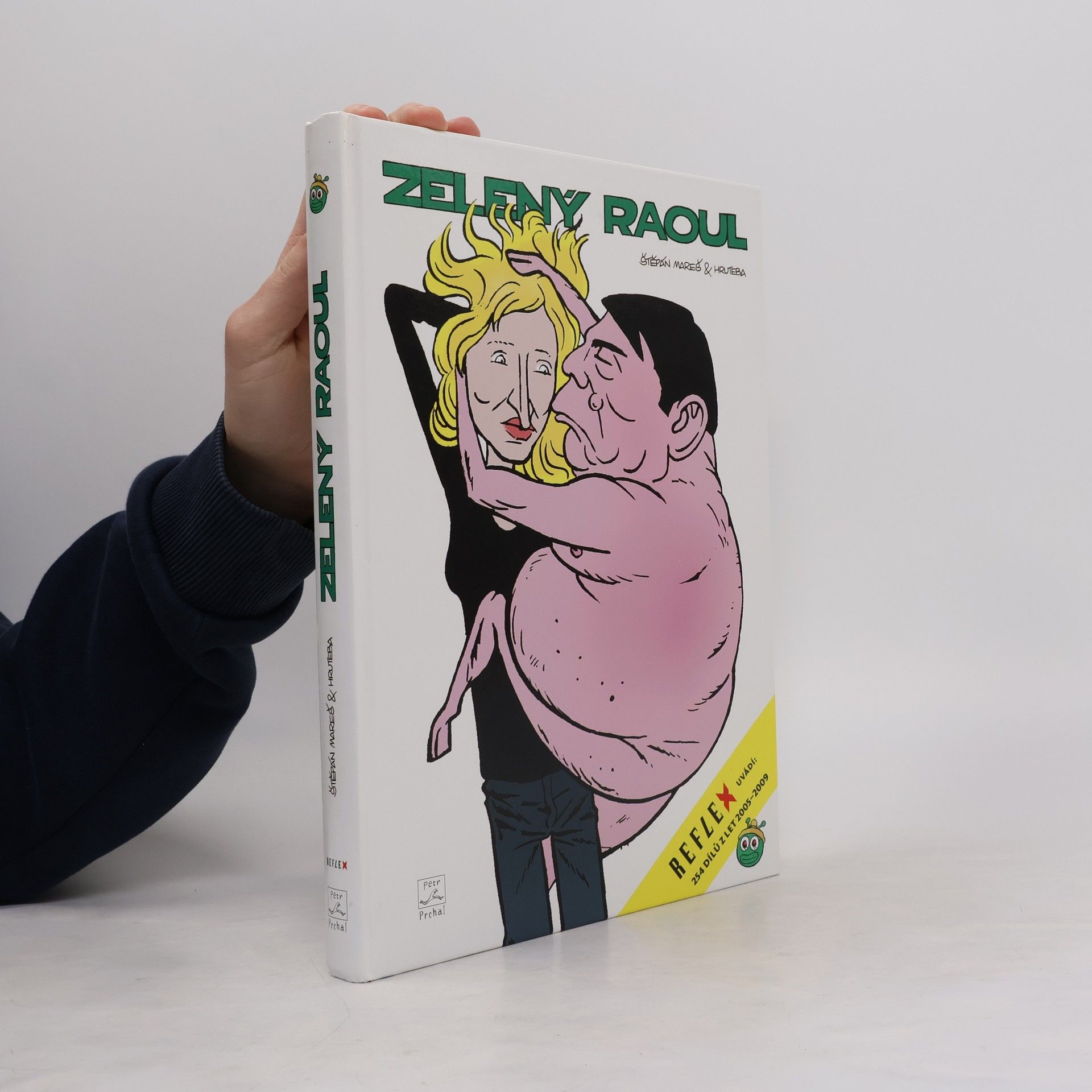 Zelený Raoul : 254 dílů z let 2005-2009